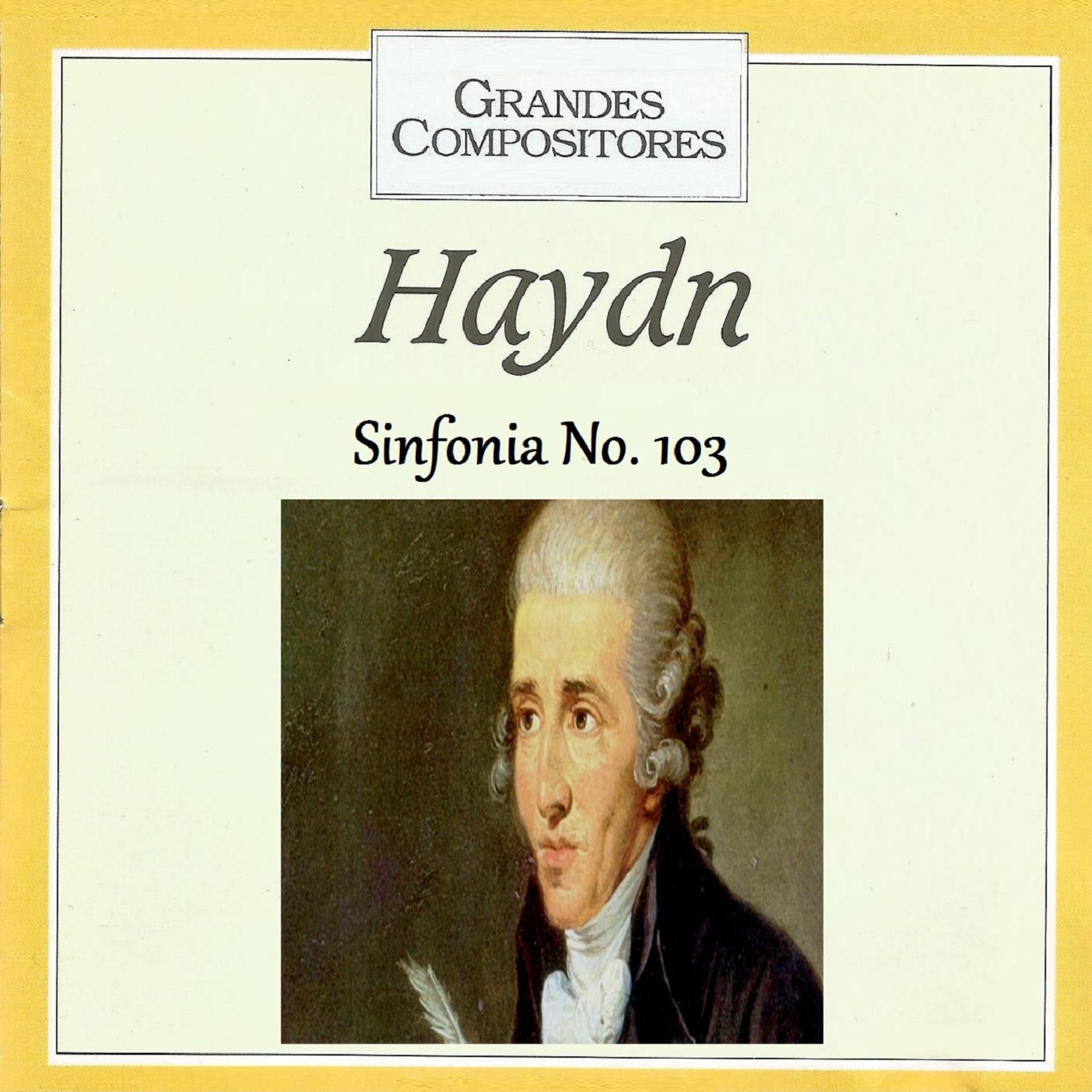 Постер альбома Grandes Compositores - Haydn - Sinfonia No. 103