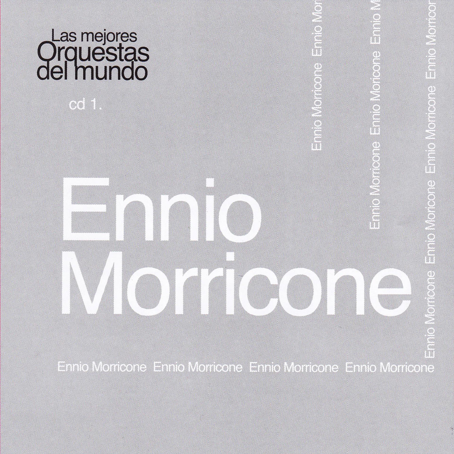 Постер альбома Las Mejores Orquestas del Mundo Ennio Morricone