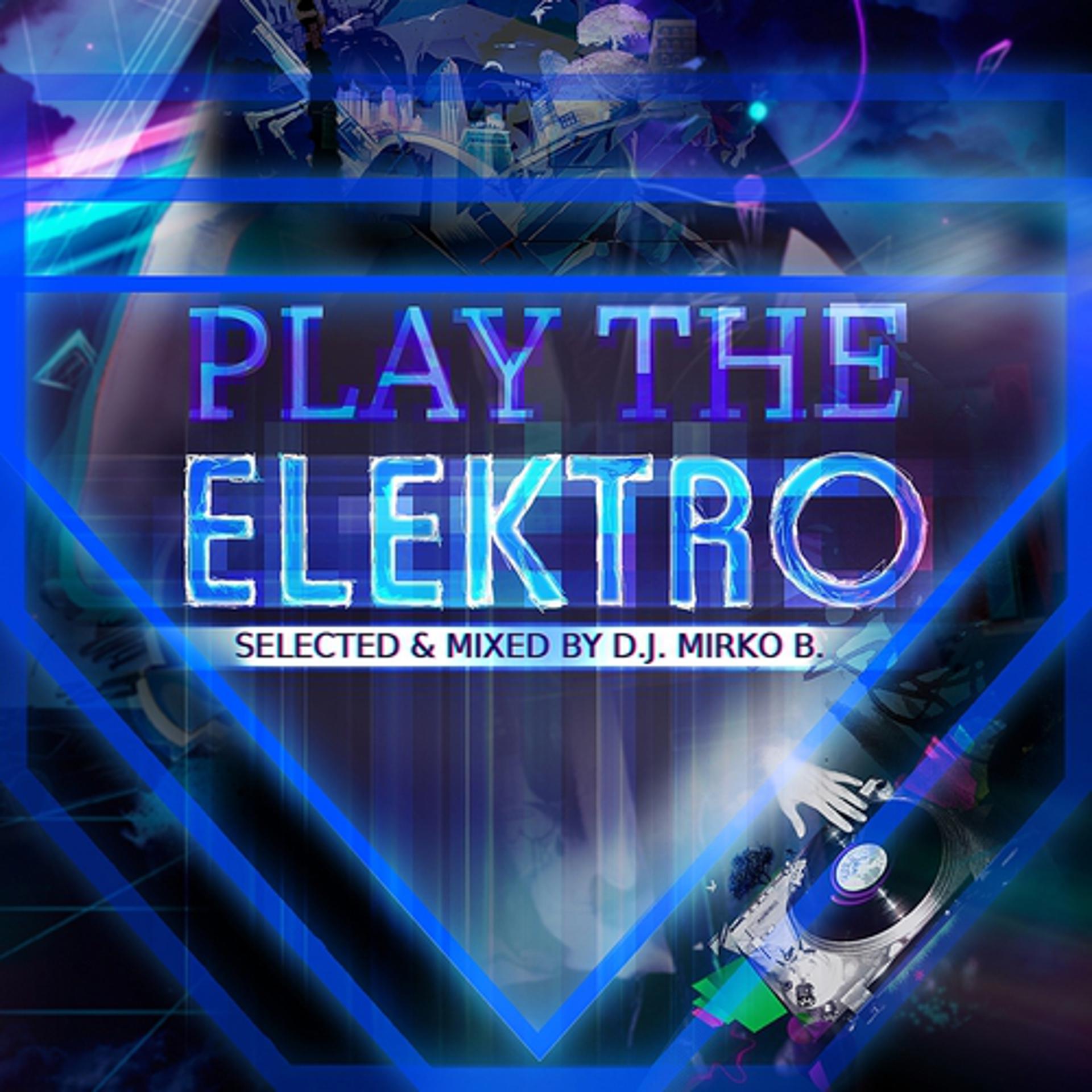 Постер альбома Play the Elektro