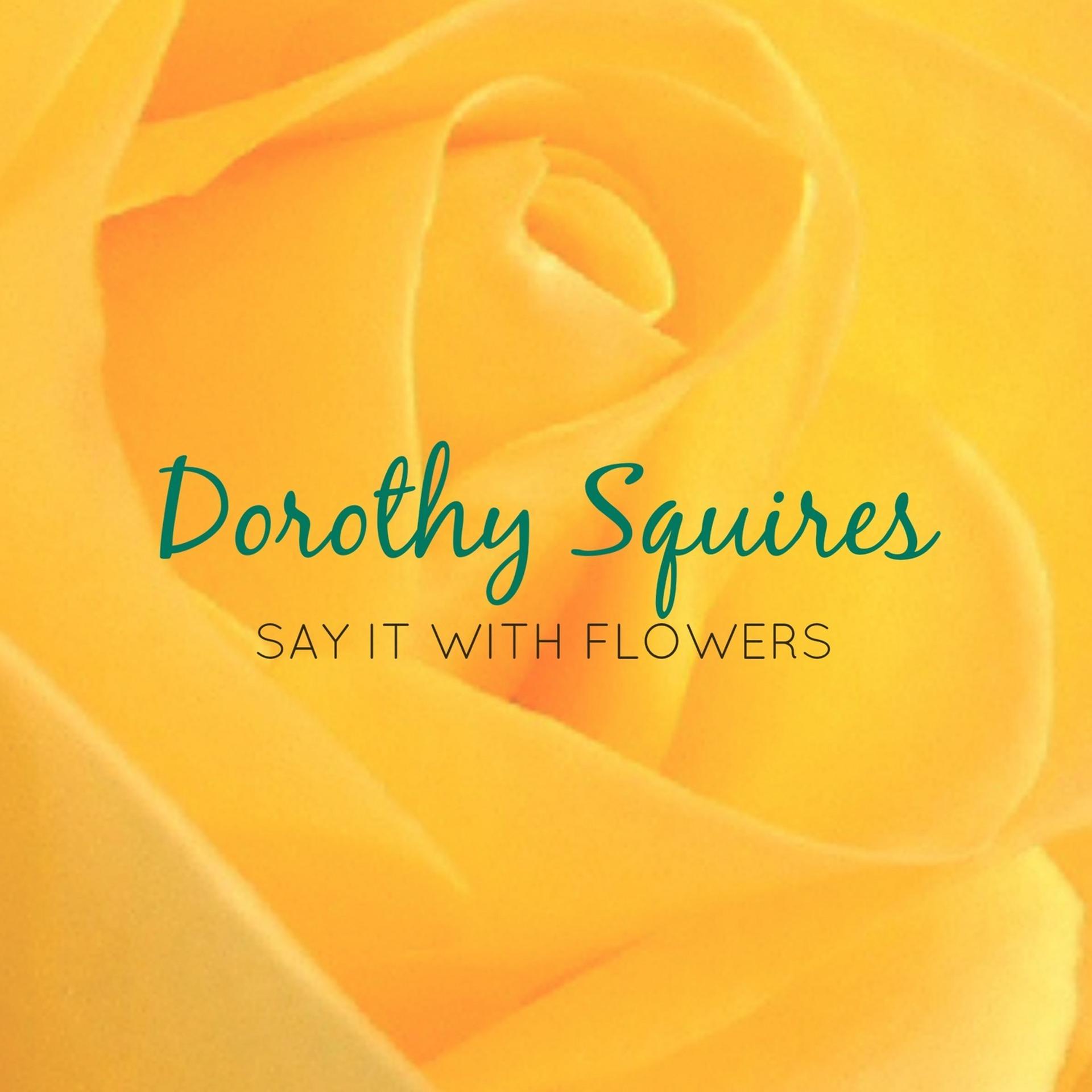 Постер альбома Say It with Flowers