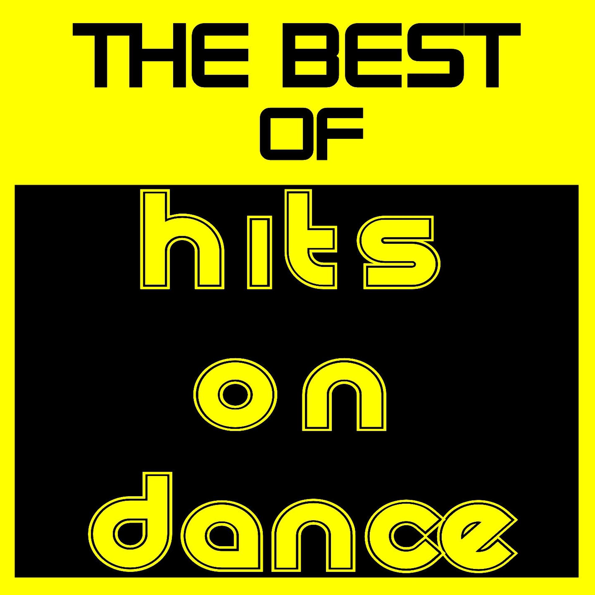 Постер альбома The Best of 'Hits On Dance'