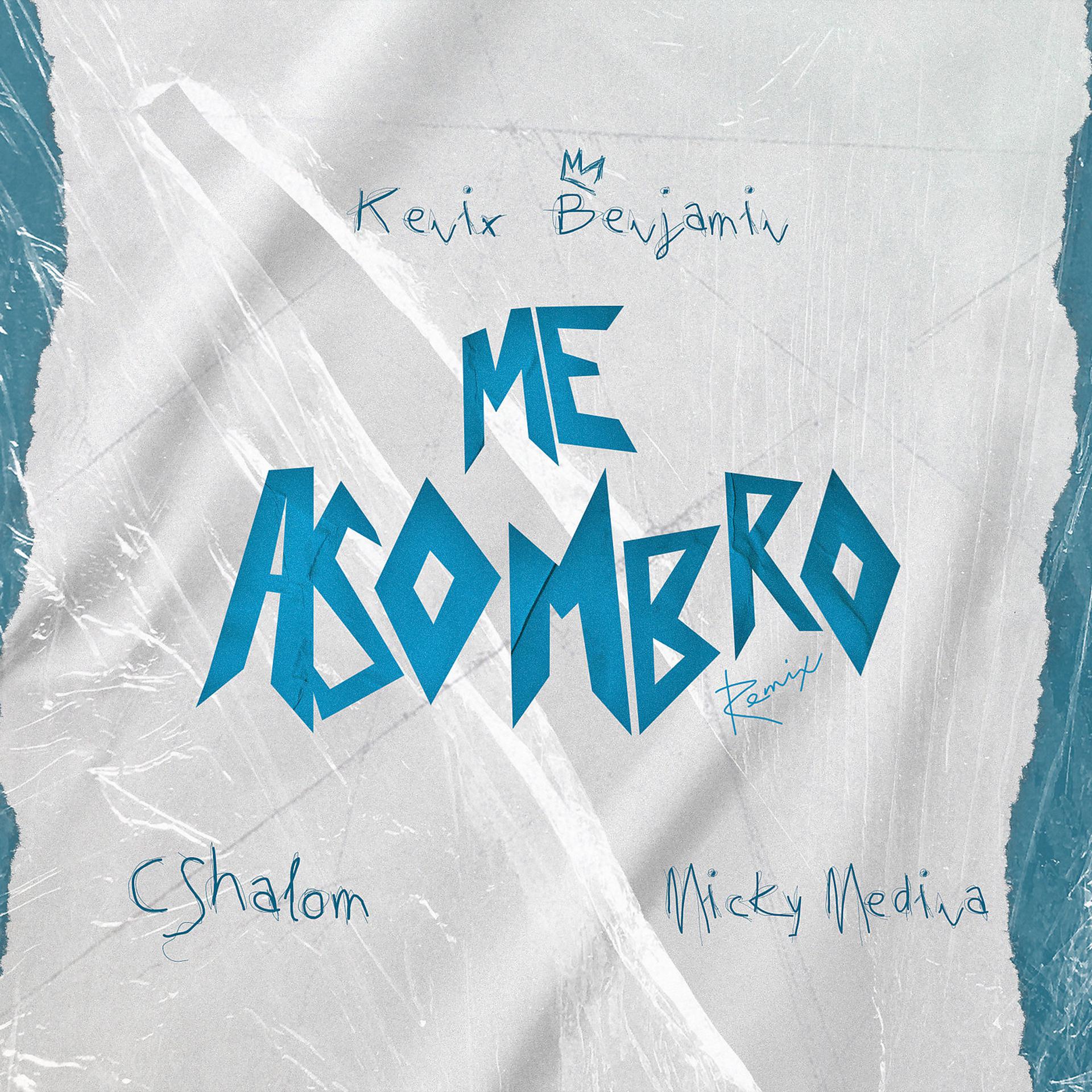 Постер альбома Me Asombro (Remix)
