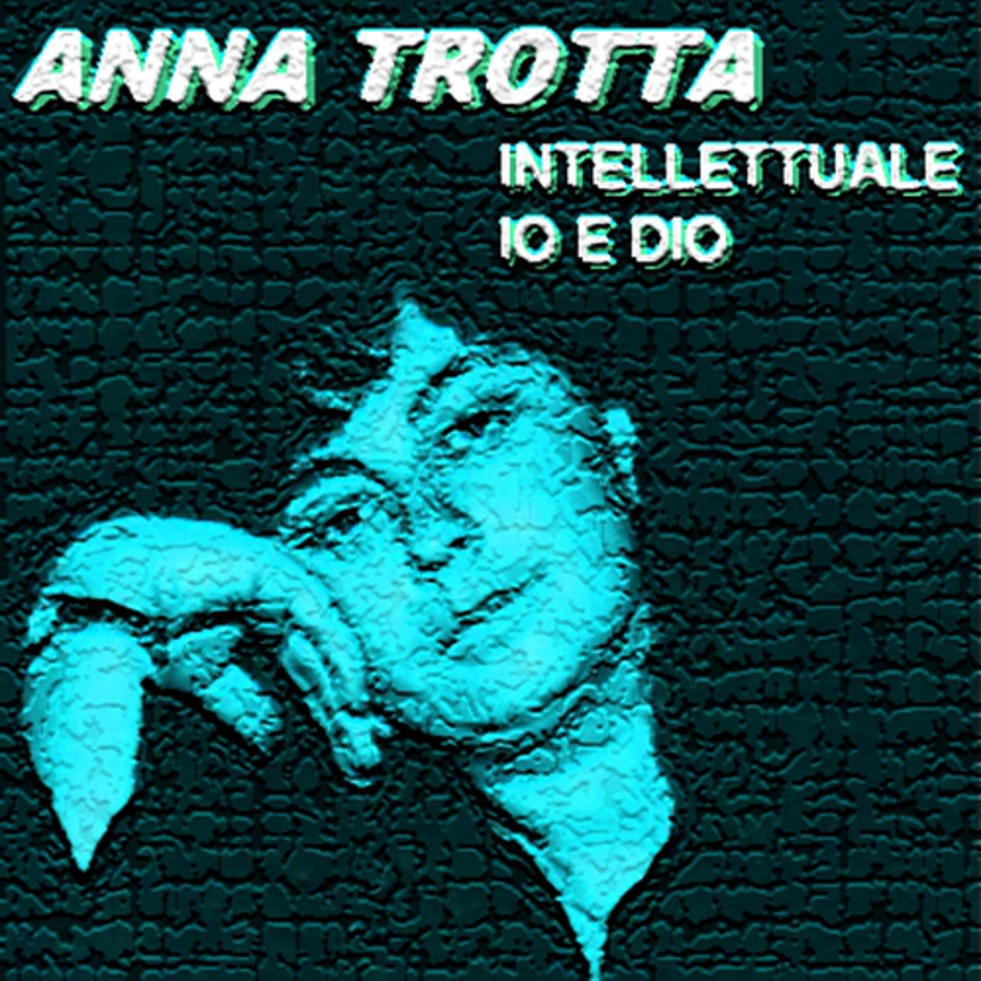Постер альбома Intellettuale / Io e Dio