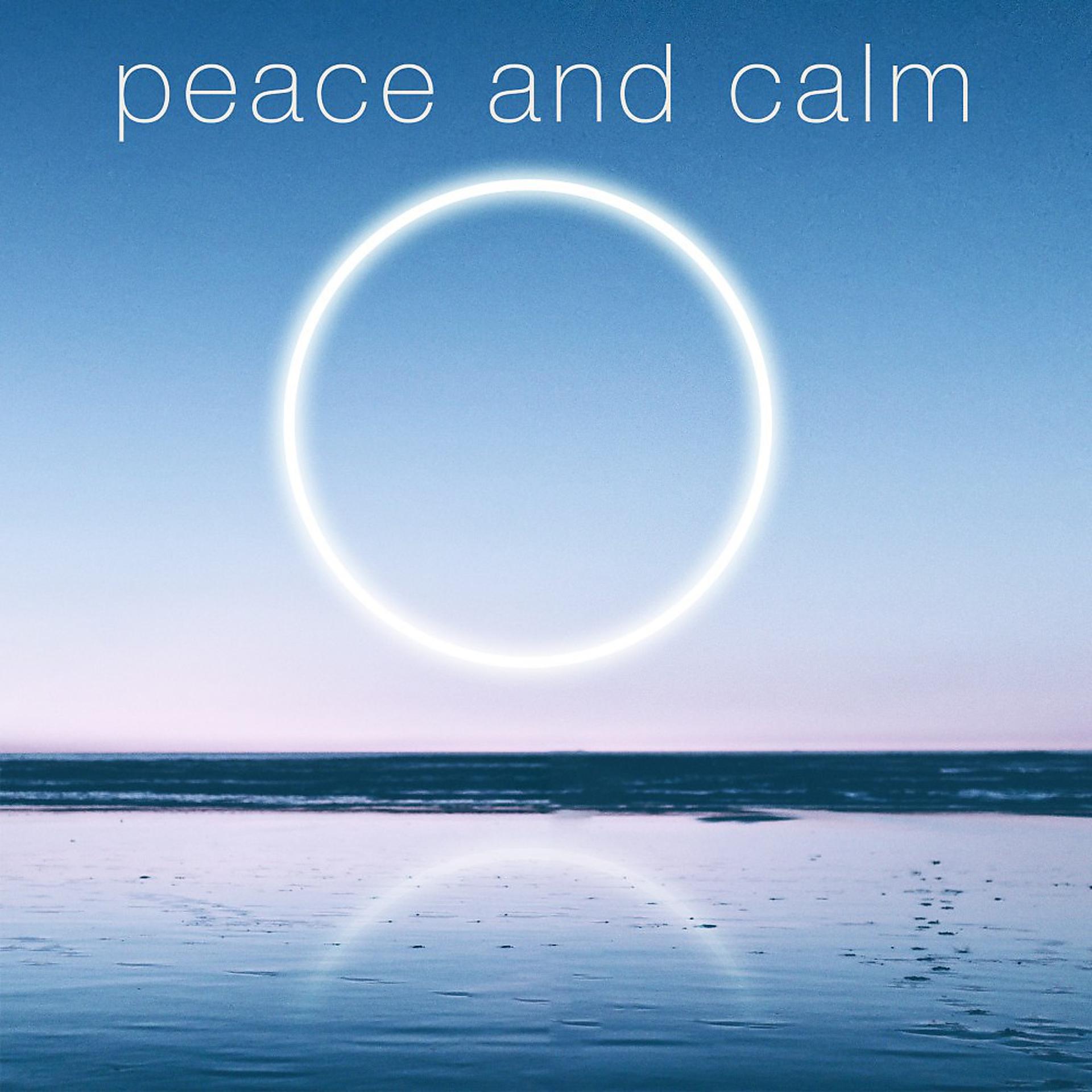 Постер альбома Peace and Calm