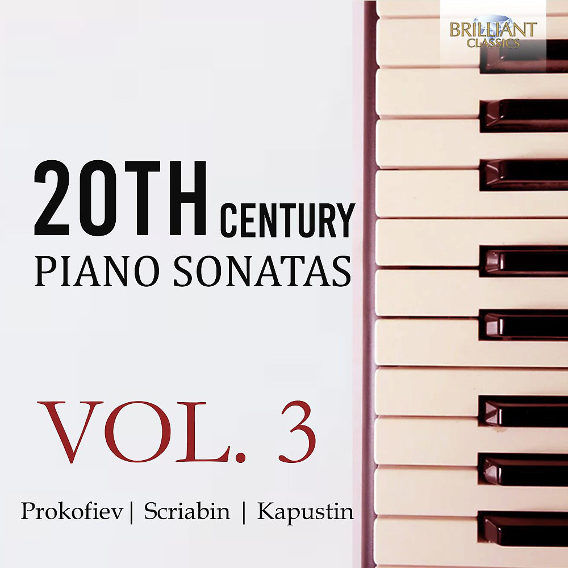 Постер альбома 20th Century Piano Sonatas, Vol. 3