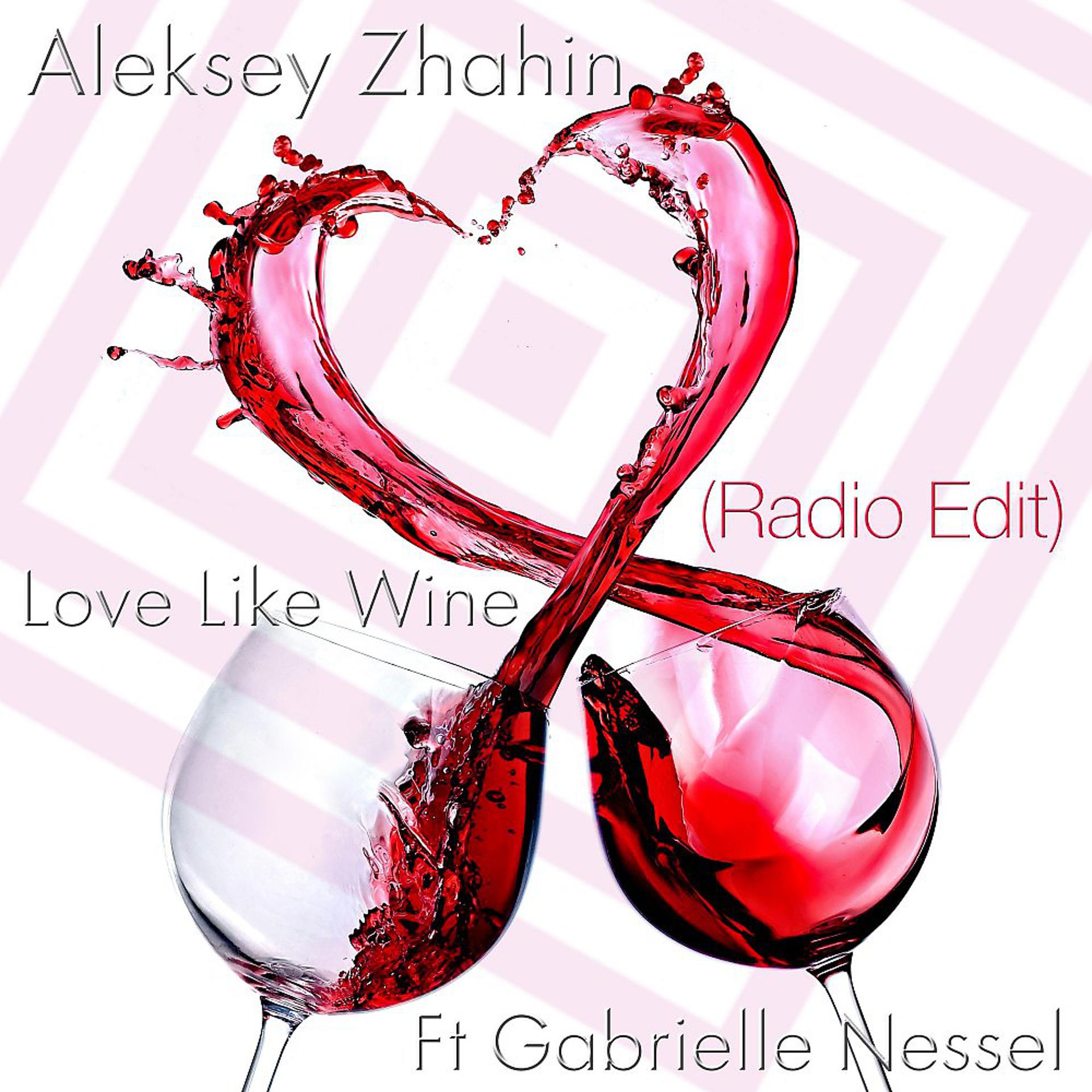 Постер альбома Love Like Wine (Radio Edit)