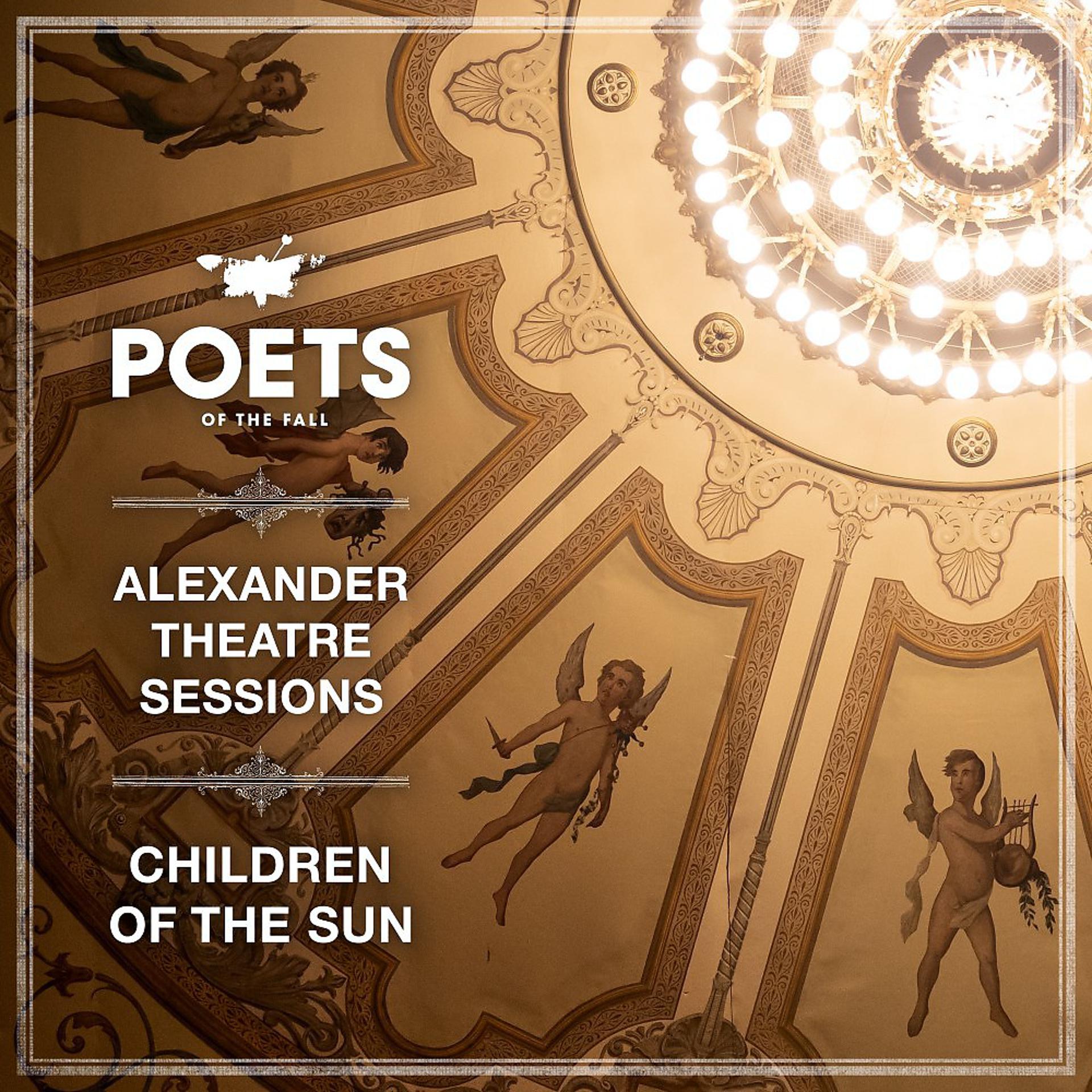 Постер альбома Children of the Sun (Alexander Theatre Sessions)