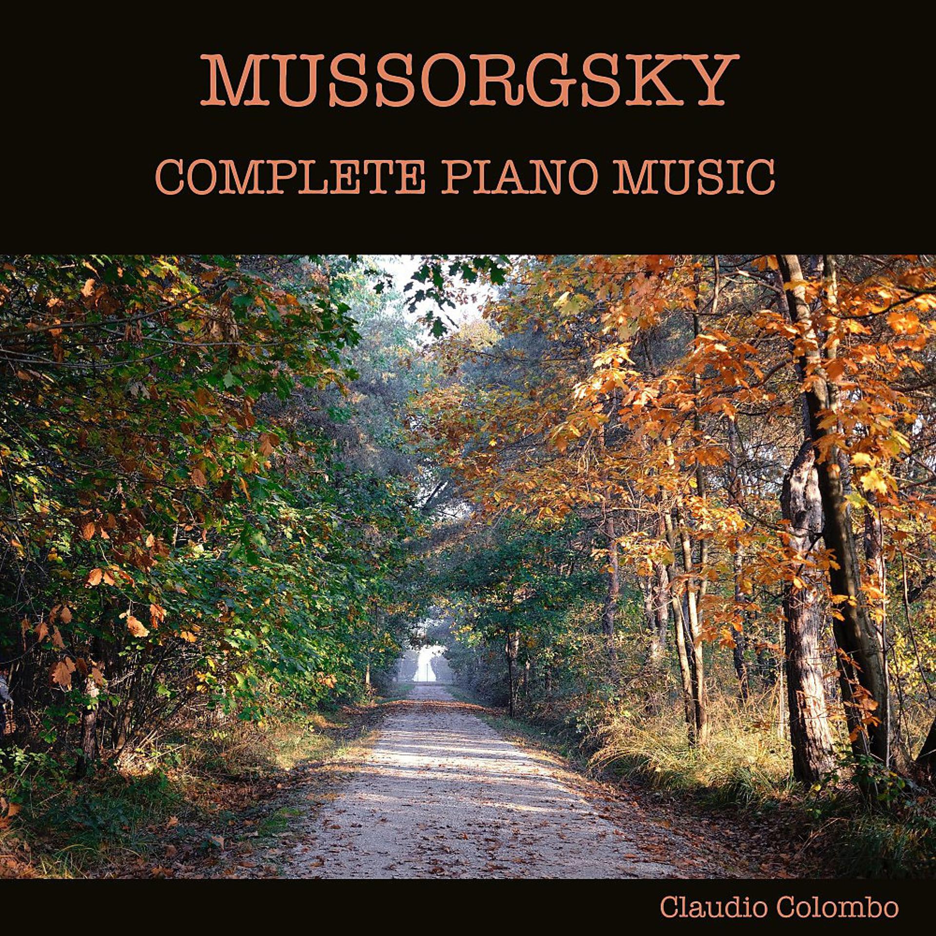 Постер альбома Mussorgsky: Complete Piano Music