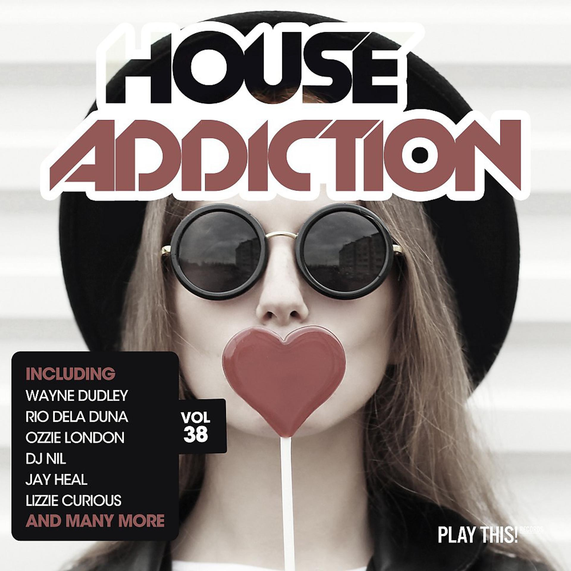 Постер альбома House Addiction, Vol. 38