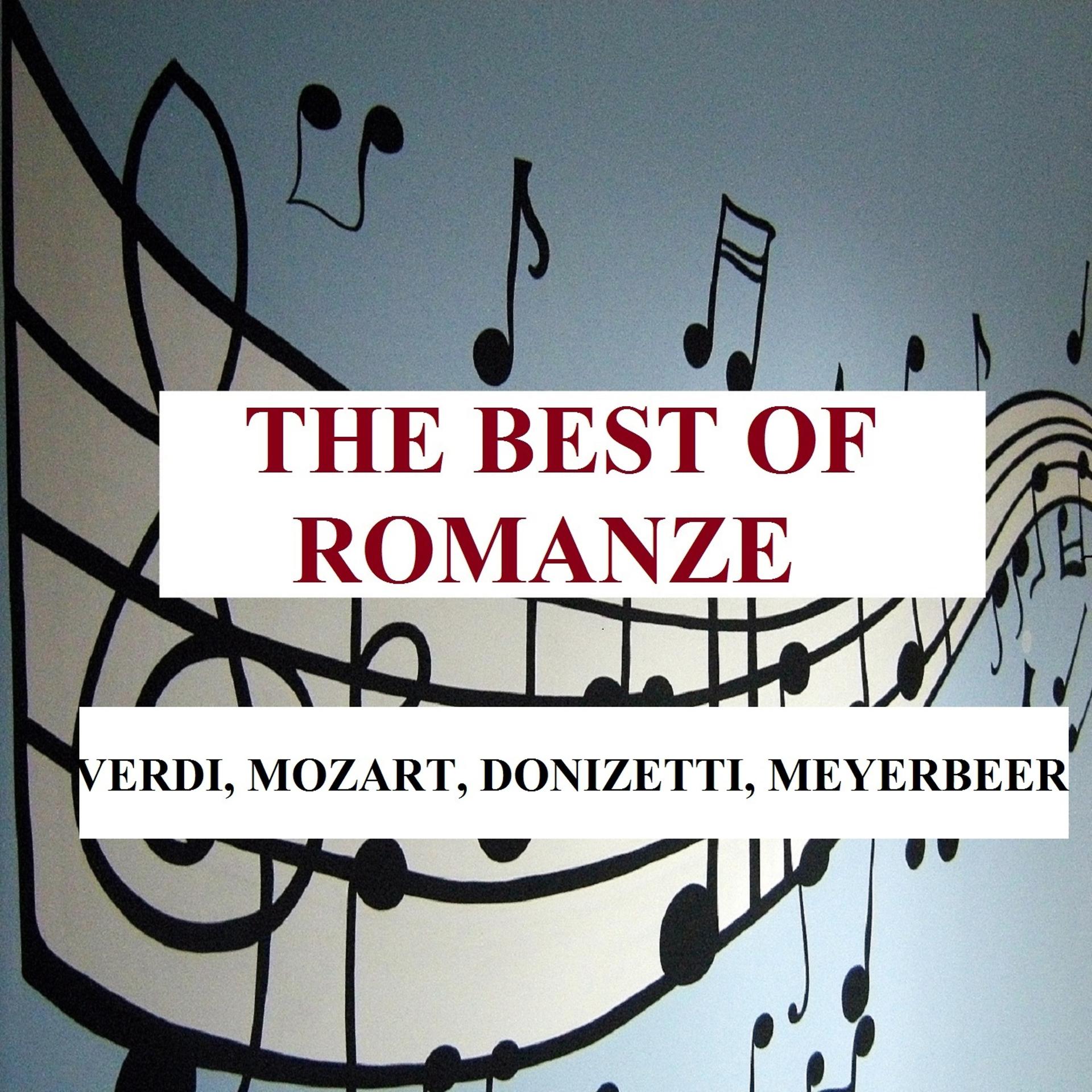 Постер альбома The Best of Romanze - Verdi, Mozart, Donizetti, Meyerbeer