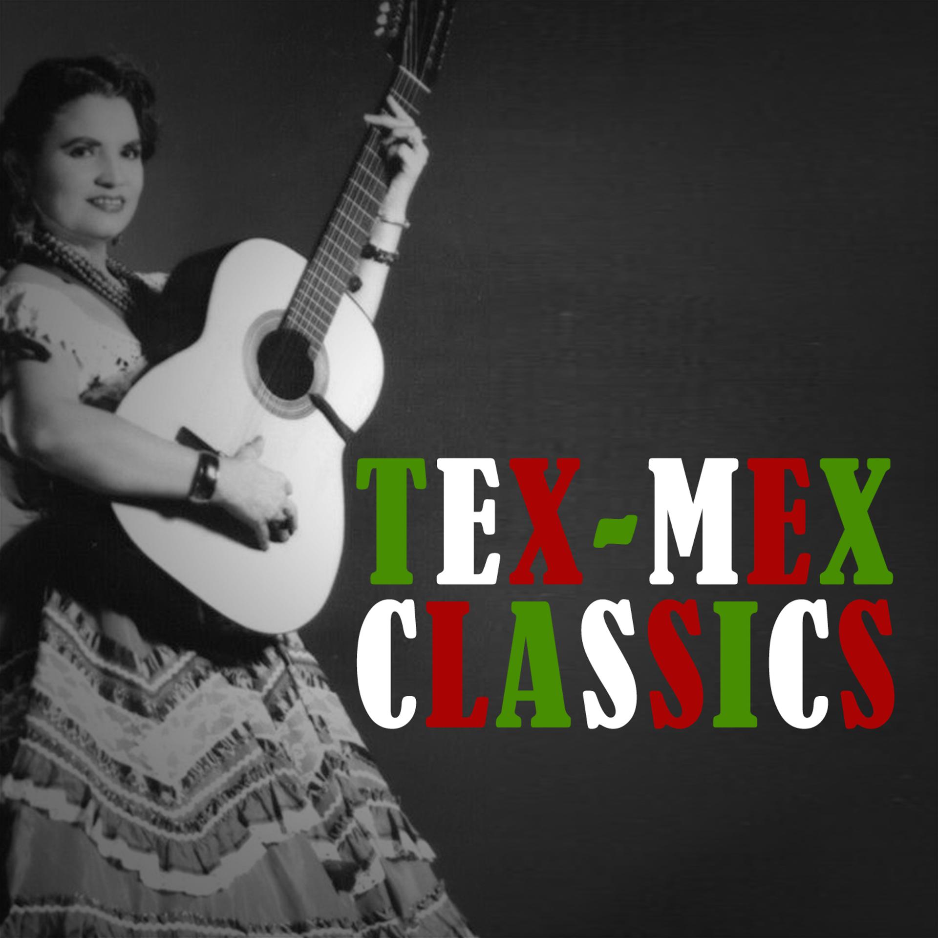 Постер альбома Tex-Mex Classics