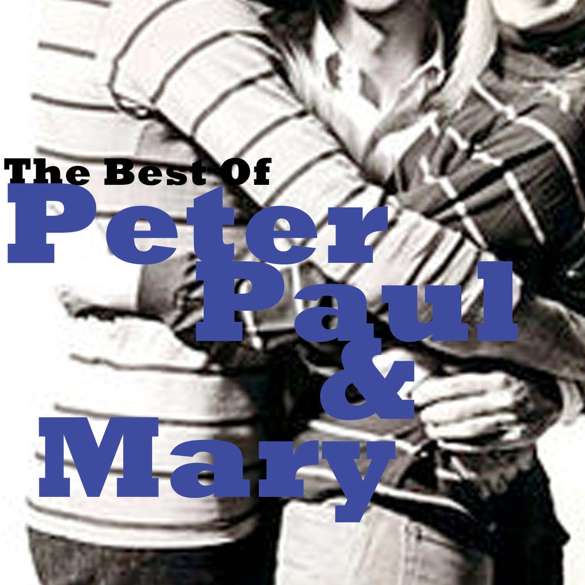 Постер альбома The Best of Peter, Paul and Mary