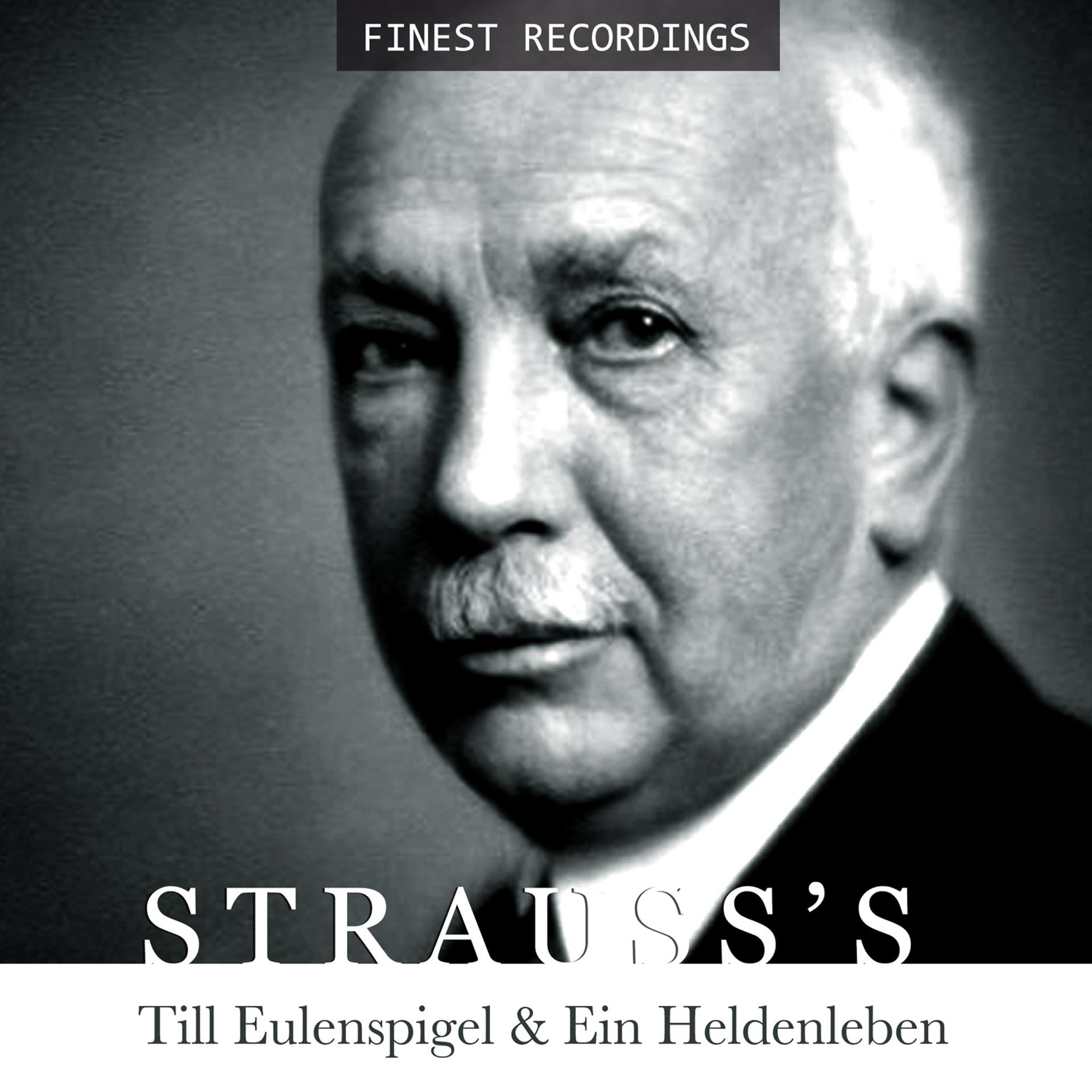 Постер альбома Finest Recordings - Strauss's Till Eulenspiegel & Ein Heldenleben