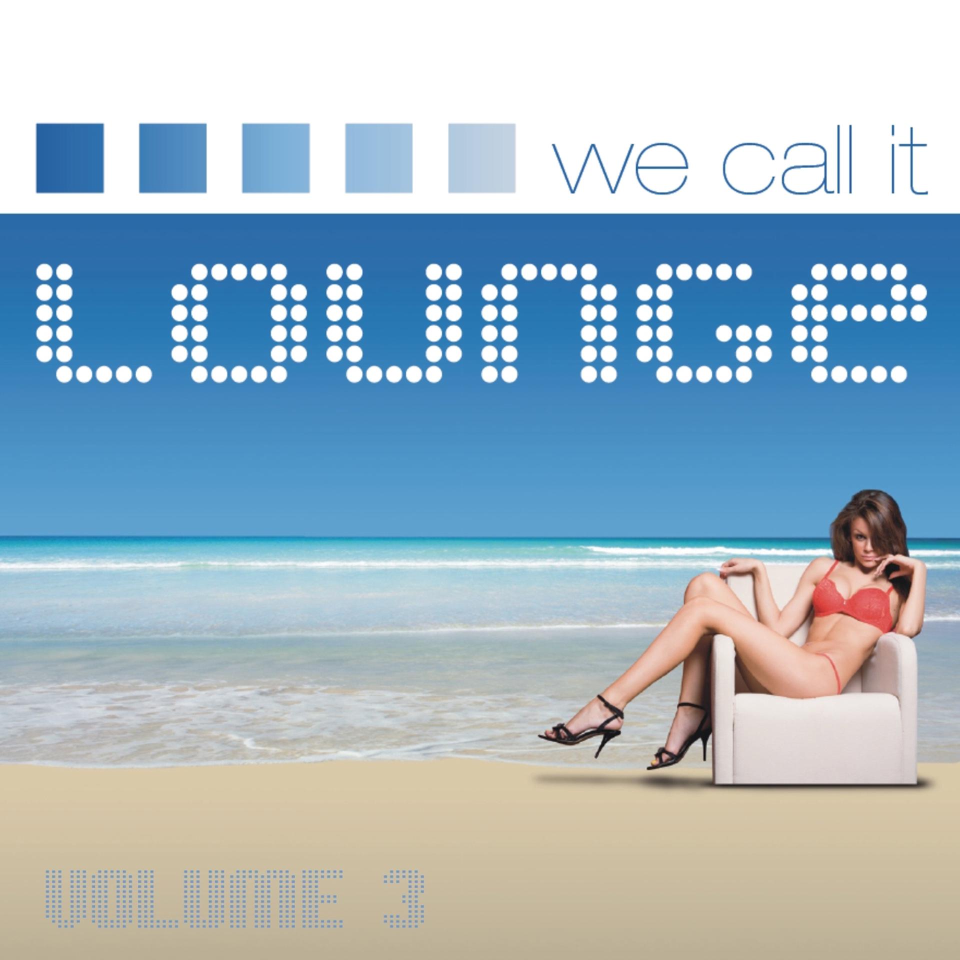 Постер альбома We Call It Lounge, Vol. 3