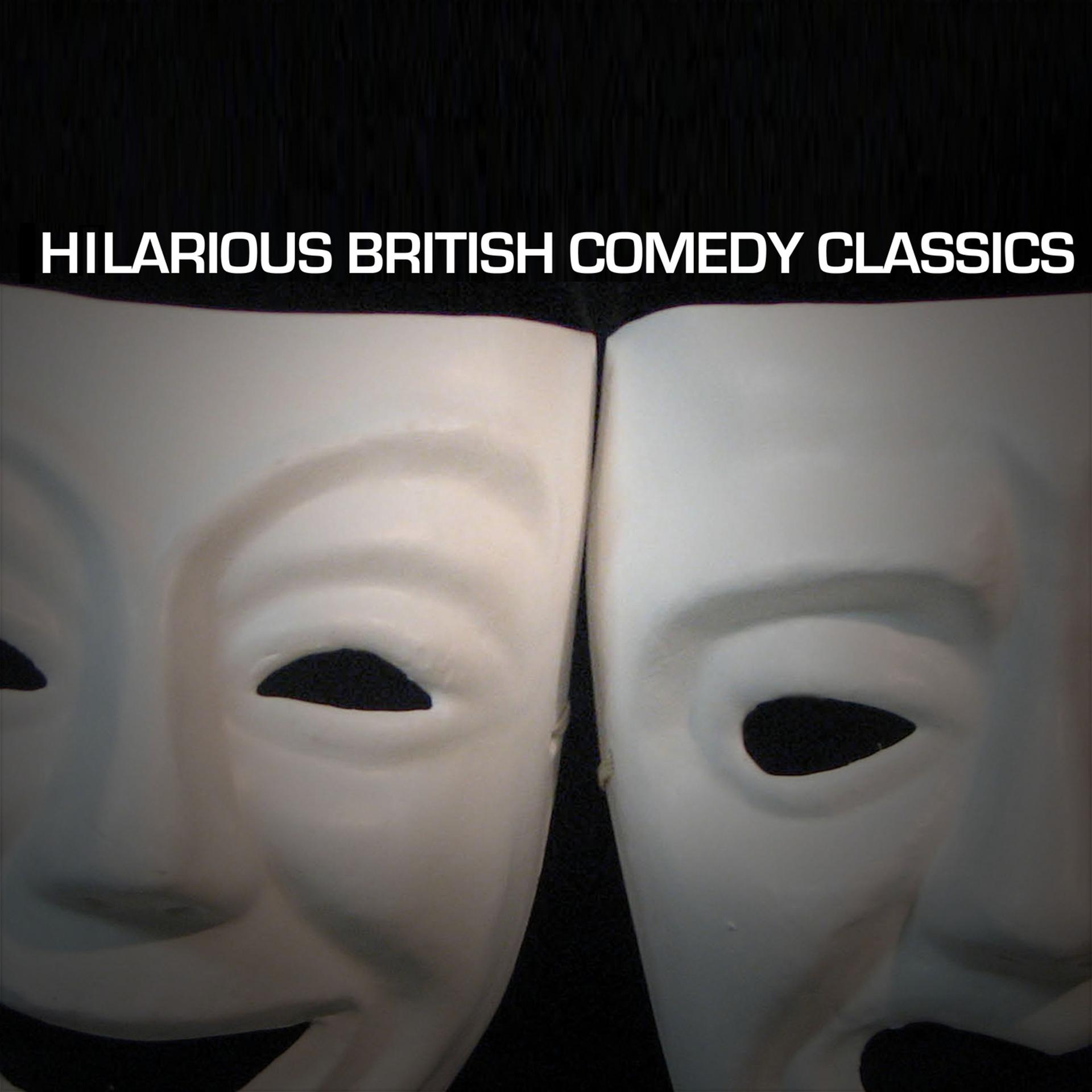 Постер альбома Hilarious British Comedy Classics