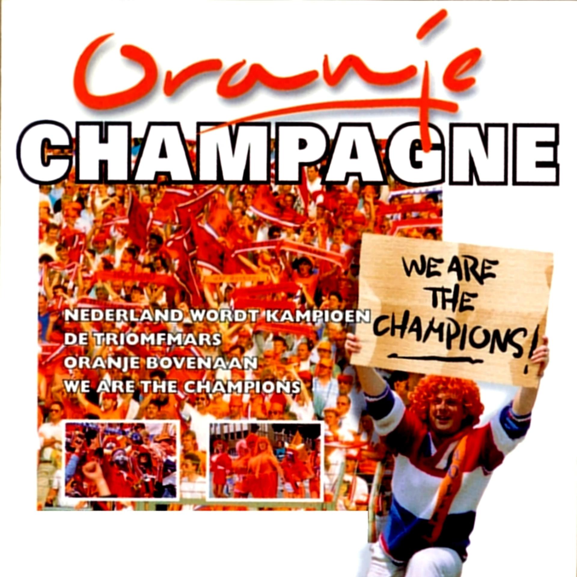 Постер альбома Oranje Champagne - WK Voetbal Liedjes