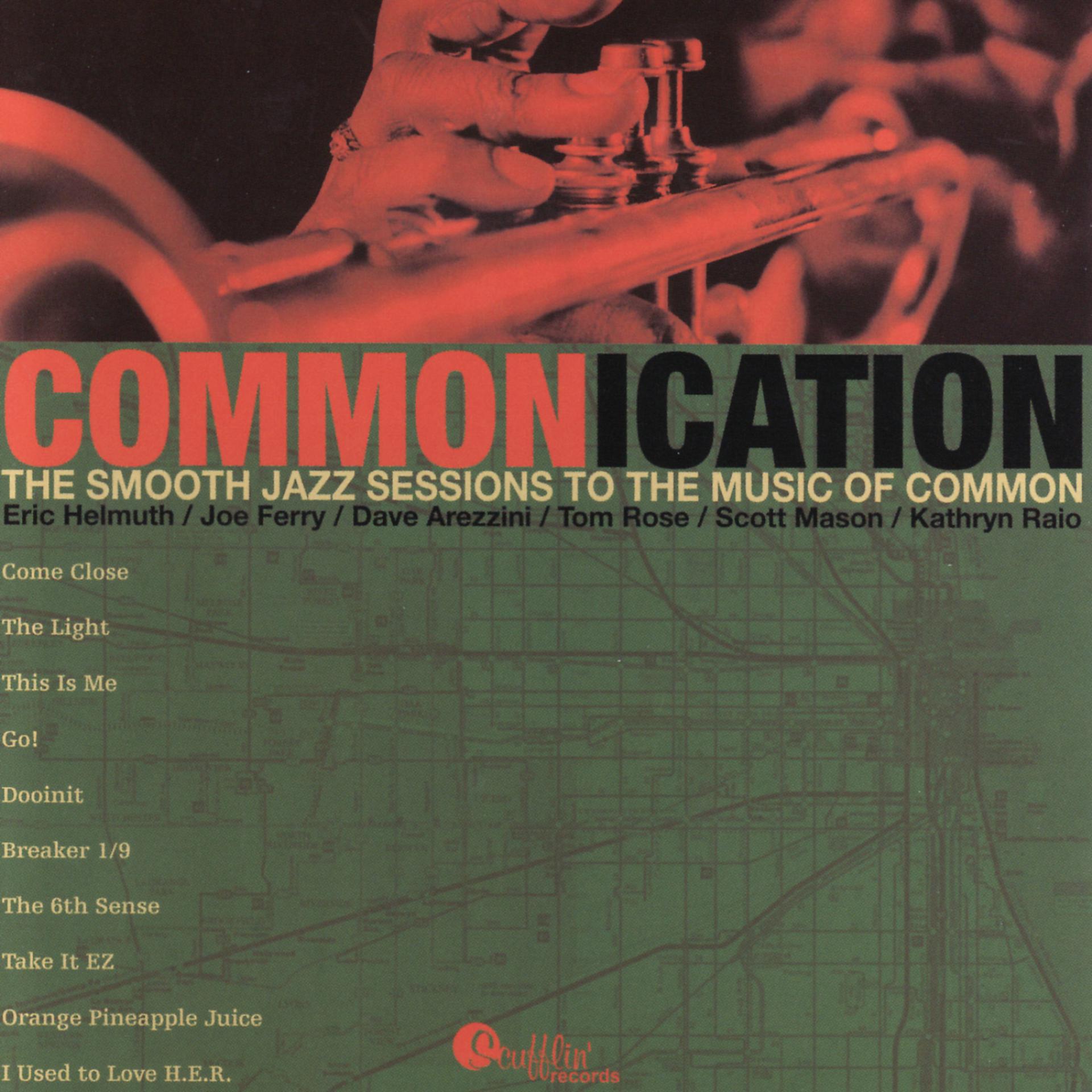Постер альбома The Smooth Jazz Sessions To the Music of Common: Commonication