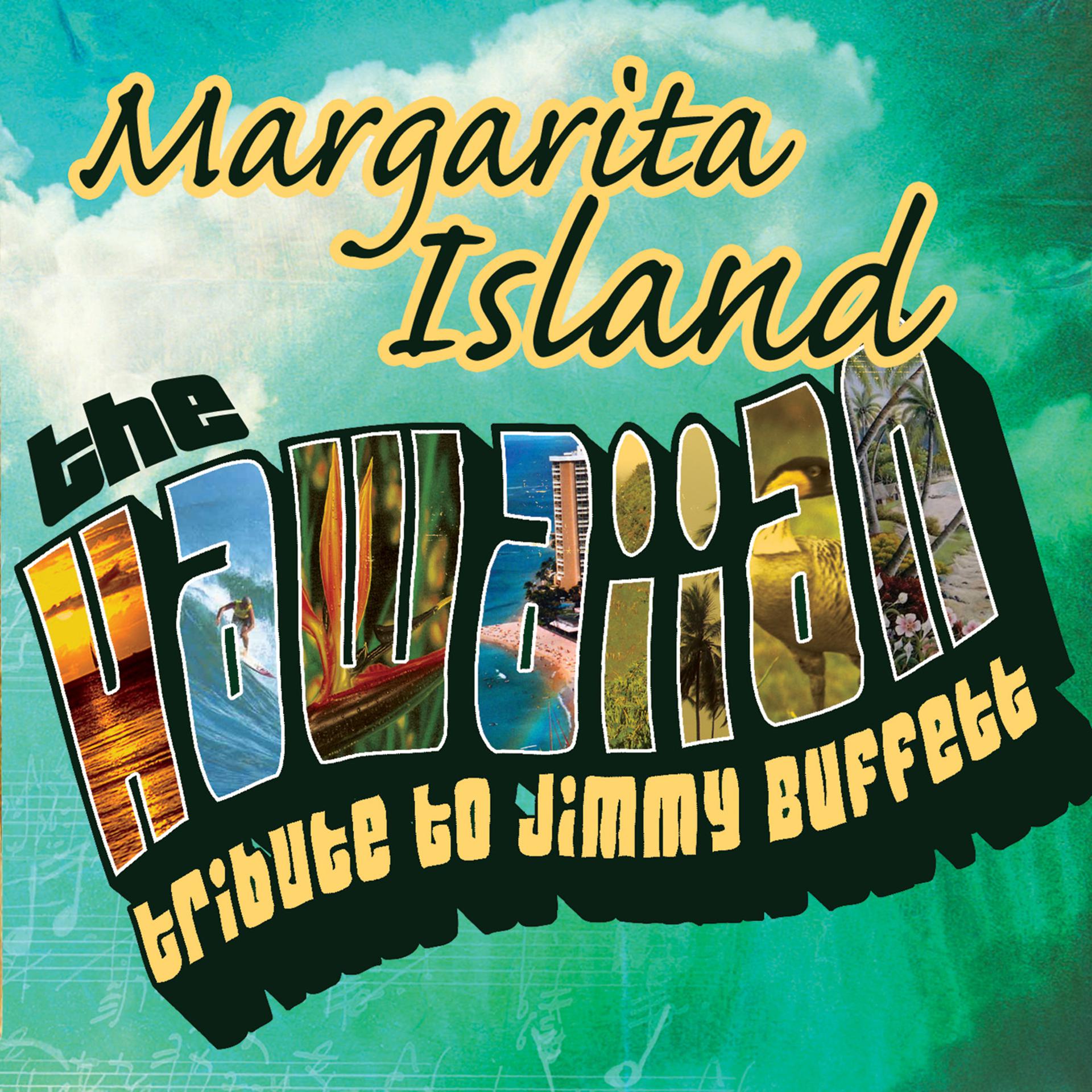 Постер альбома Margarita Island: The Hawaiian Tribute to Jimmy Buffett