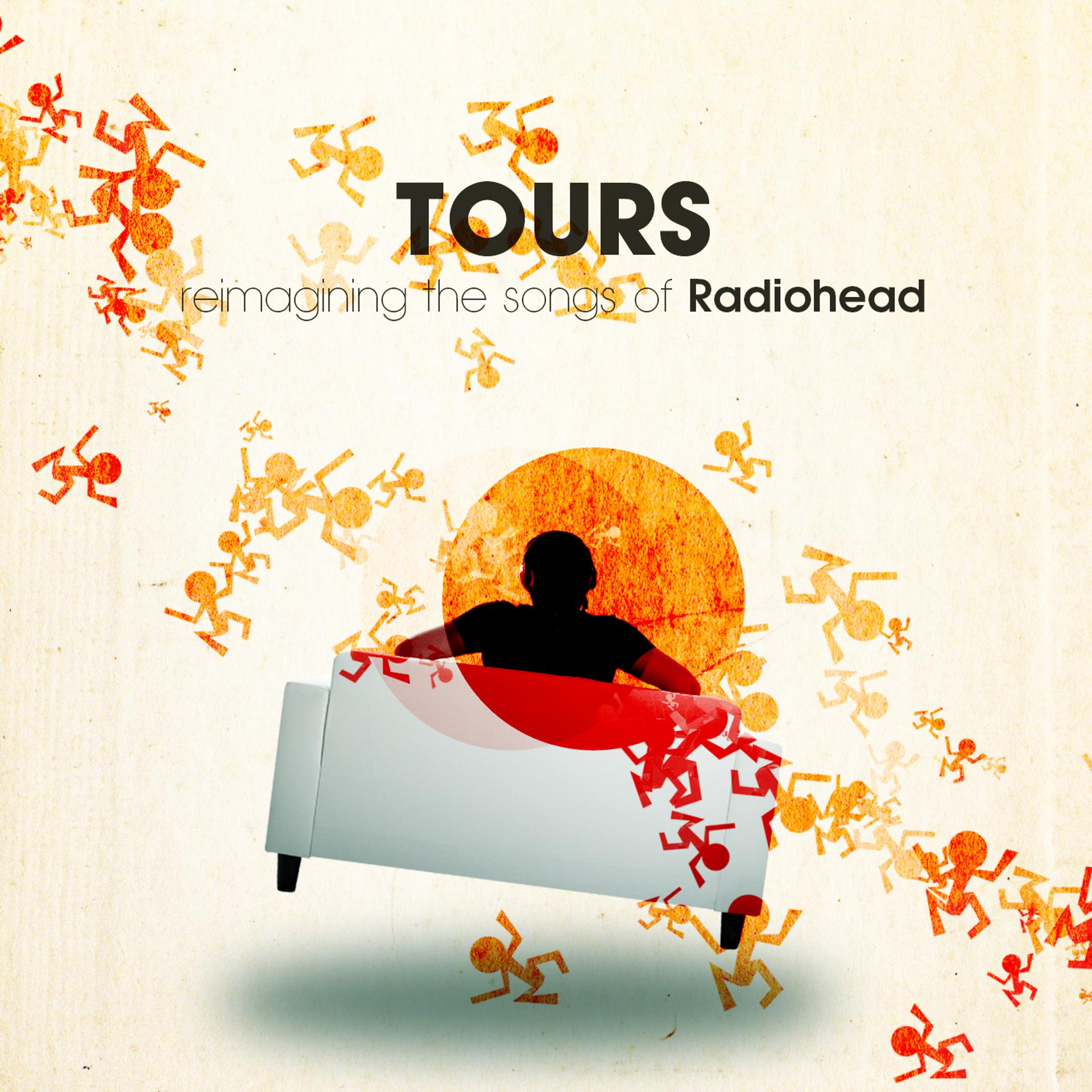 Постер альбома Tours:  Reimagining the Songs of Radiohead