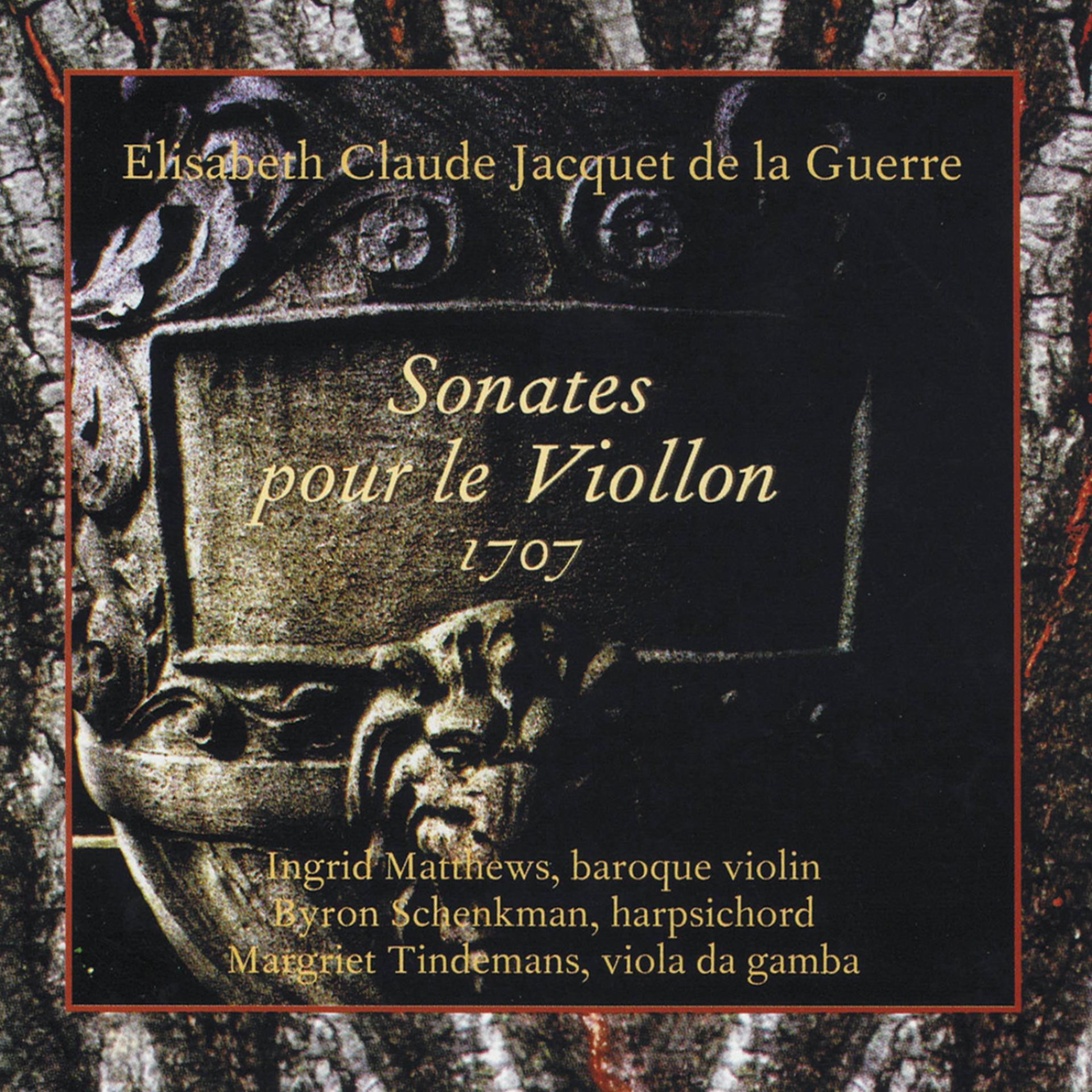 Постер альбома Jacquet de la Guerre: Sonates pour le Viollon