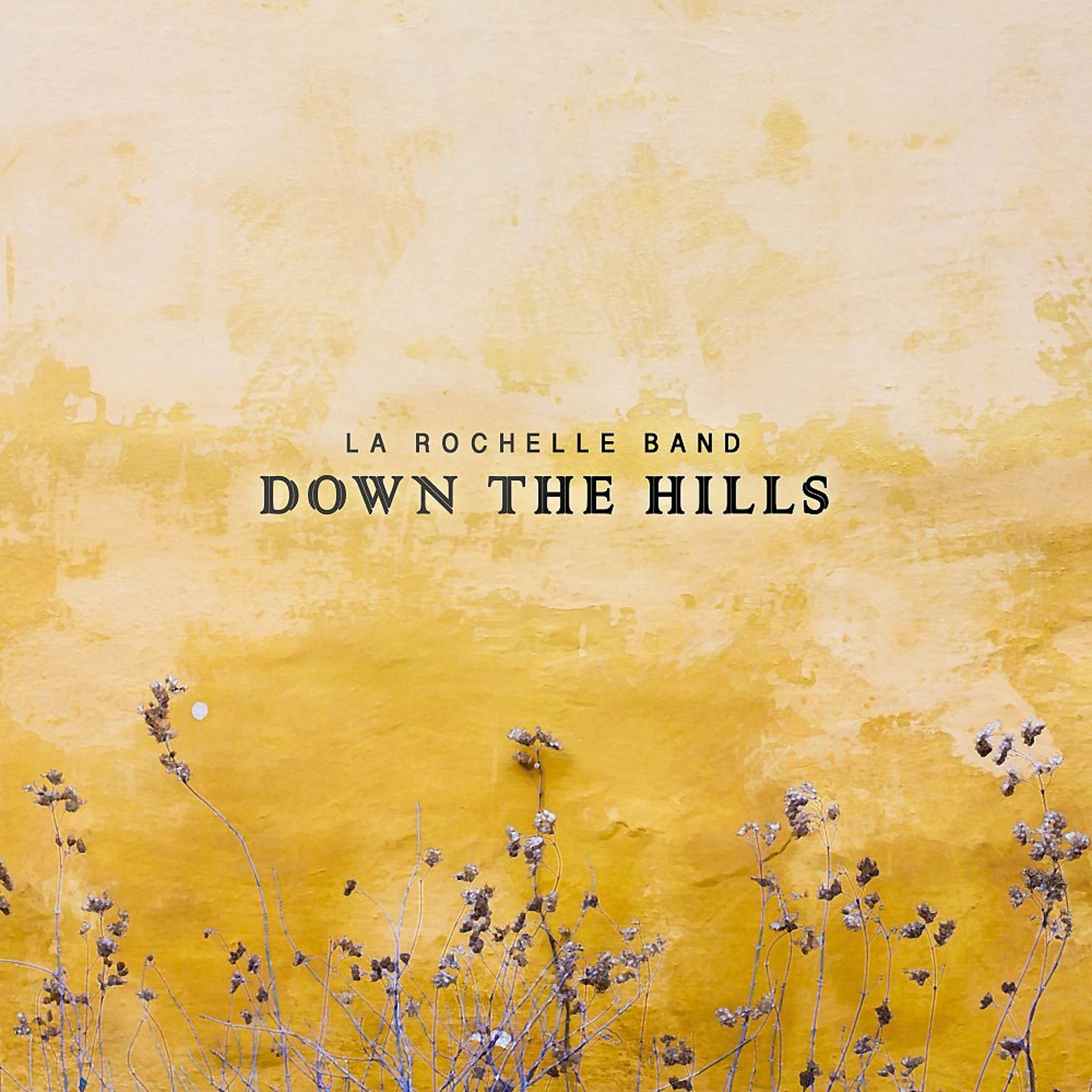 Постер альбома Down the Hills