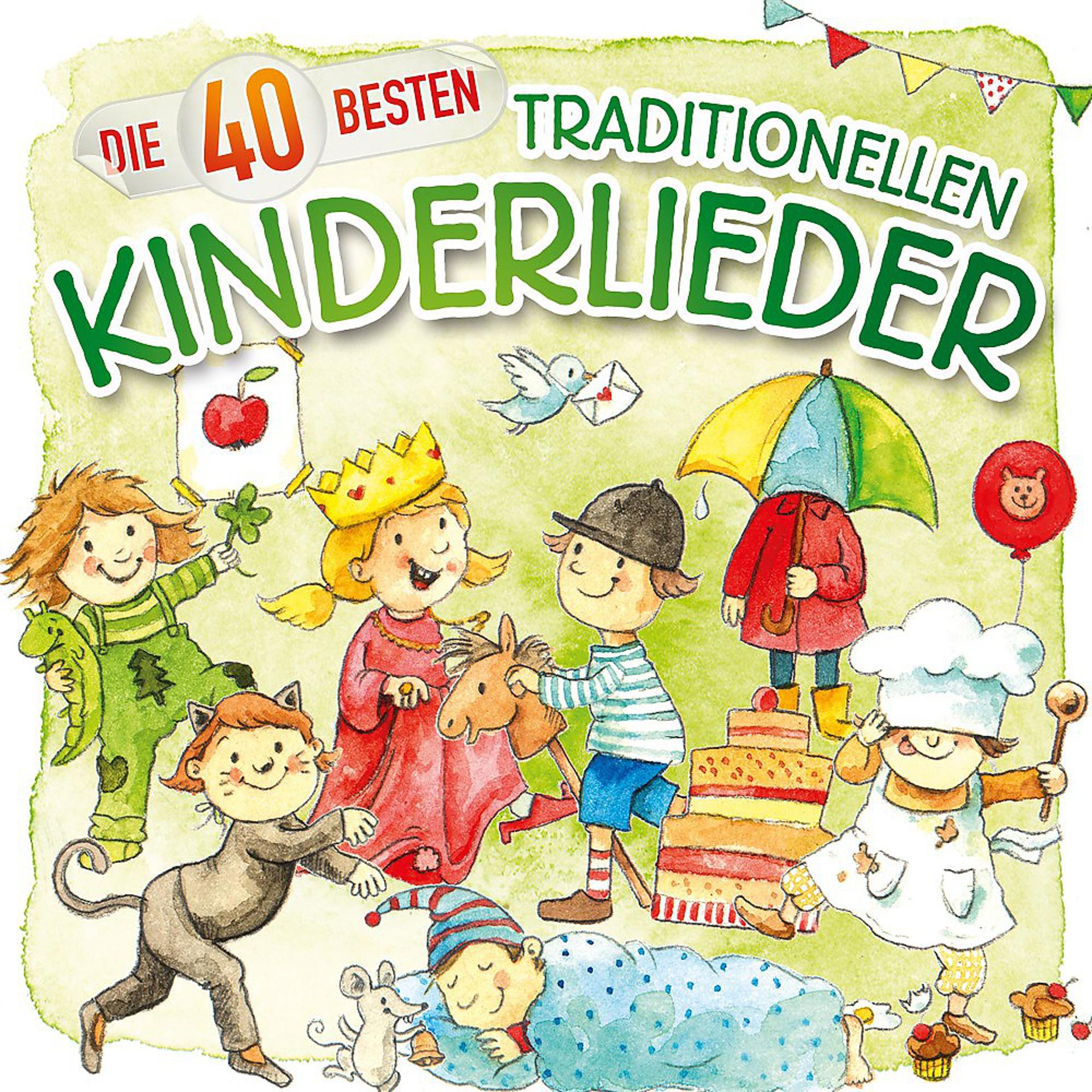 Постер альбома Die 40 besten traditionellen Kinderlieder