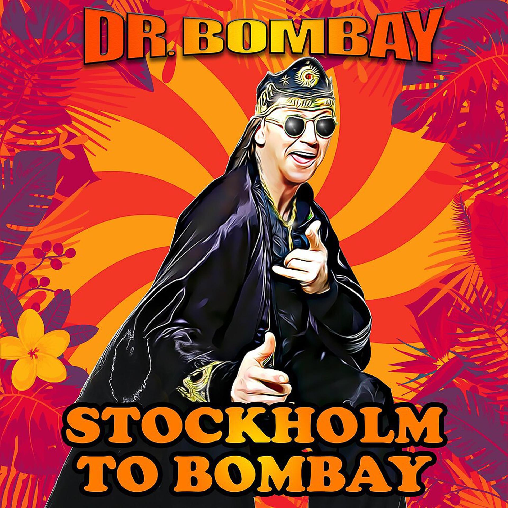 Постер альбома Stockholm to Bombay