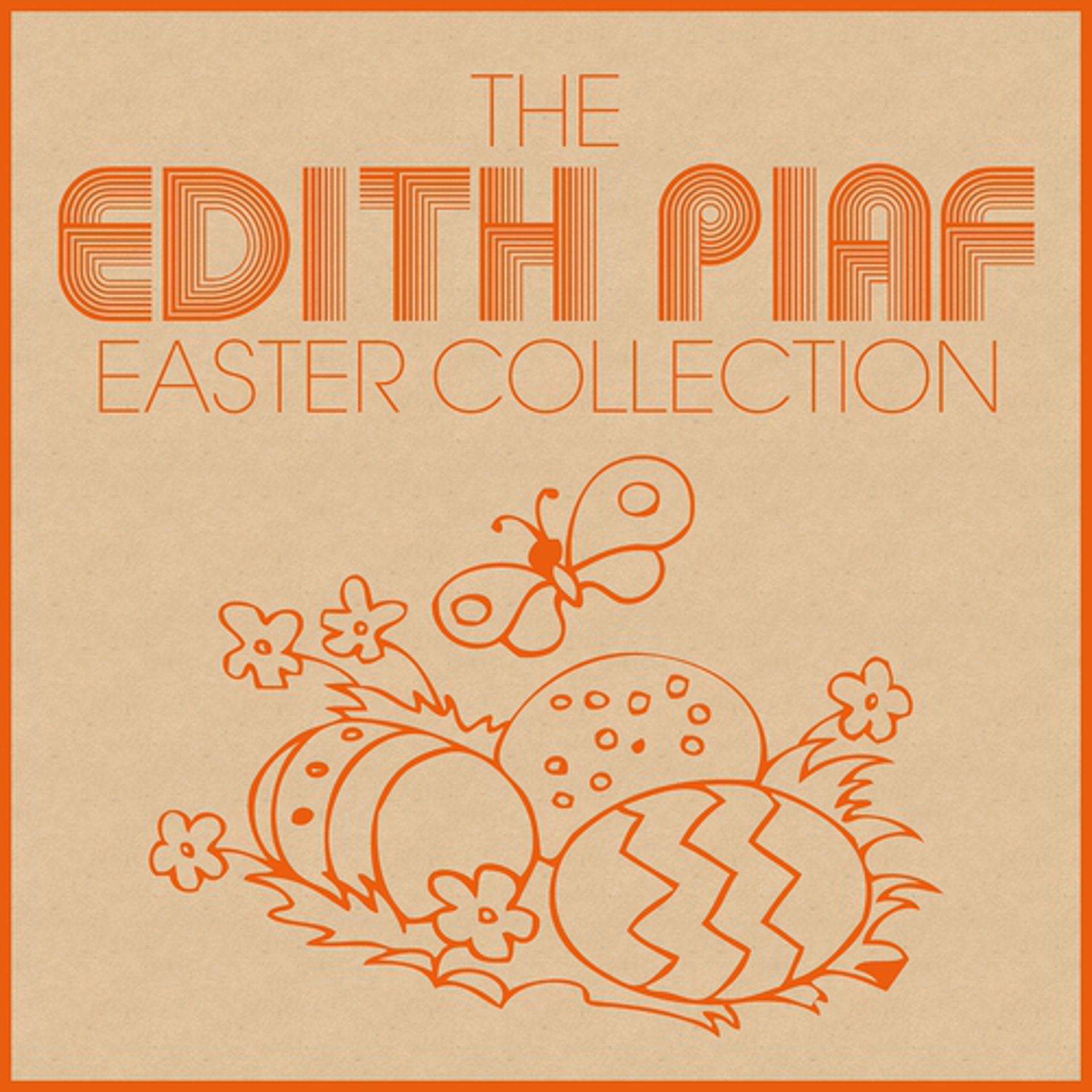 Постер альбома The Edith Piaf Easter Collection