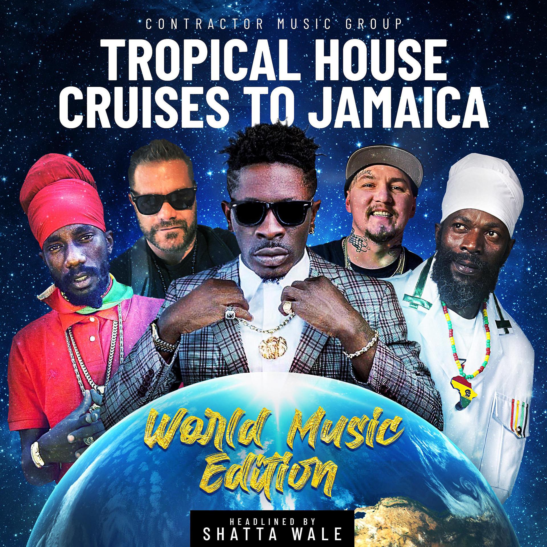 Постер альбома Tropical House Cruises to Jamaica World Music Edition