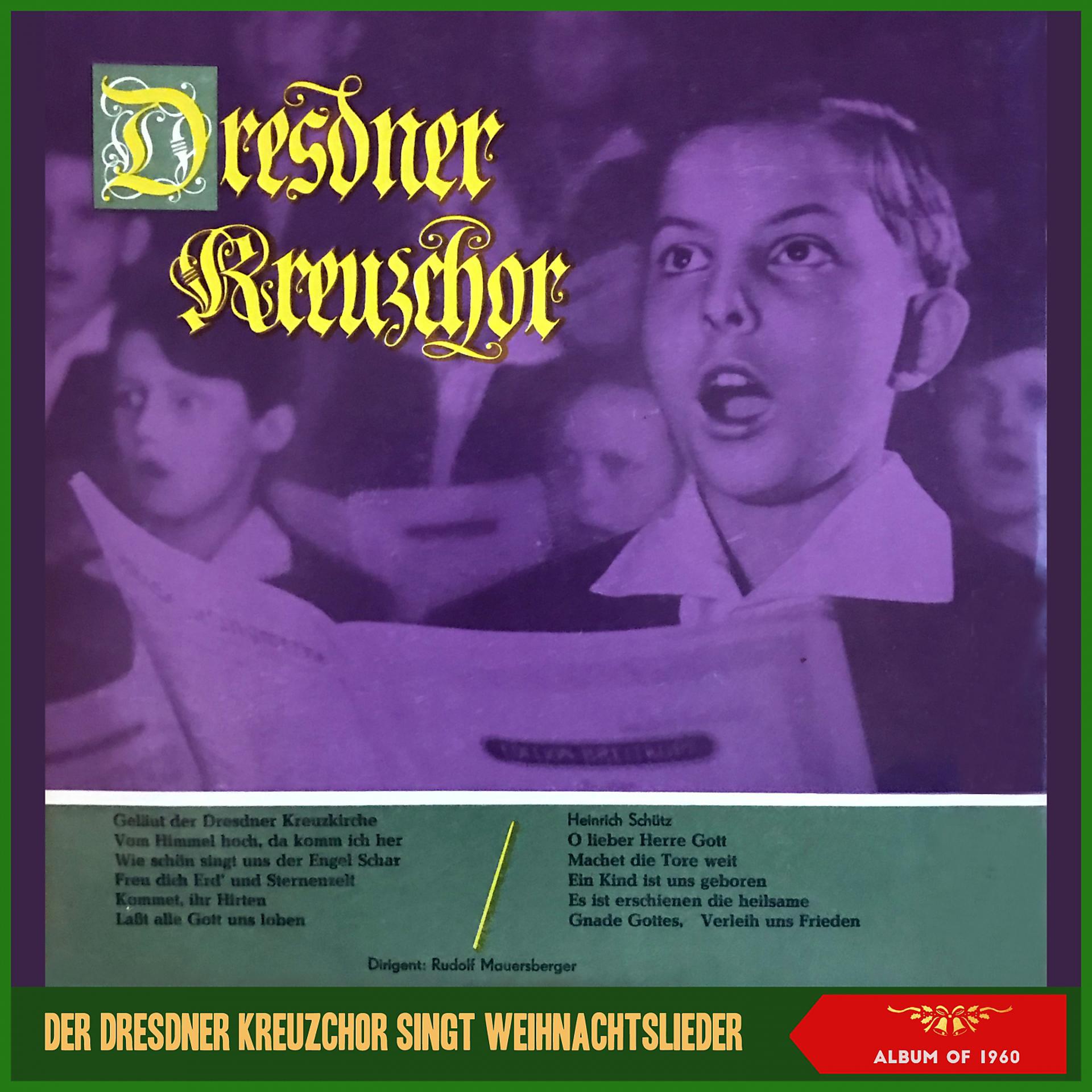 Постер альбома Der Dresdner Kreuzchor Singt Weihnachtslieder