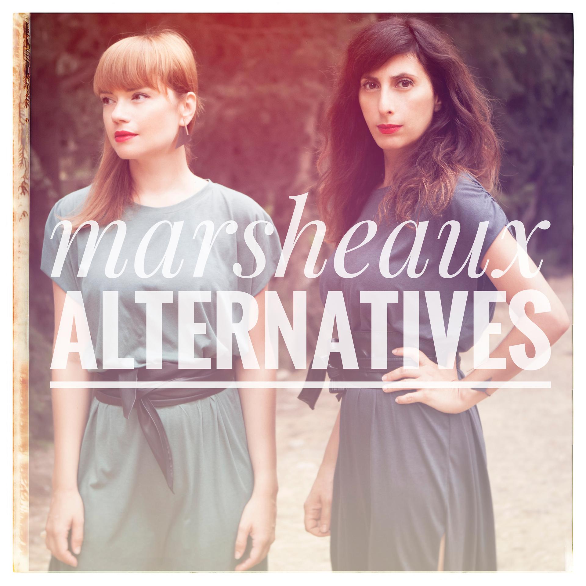 Постер альбома Marsheaux-Alternatives