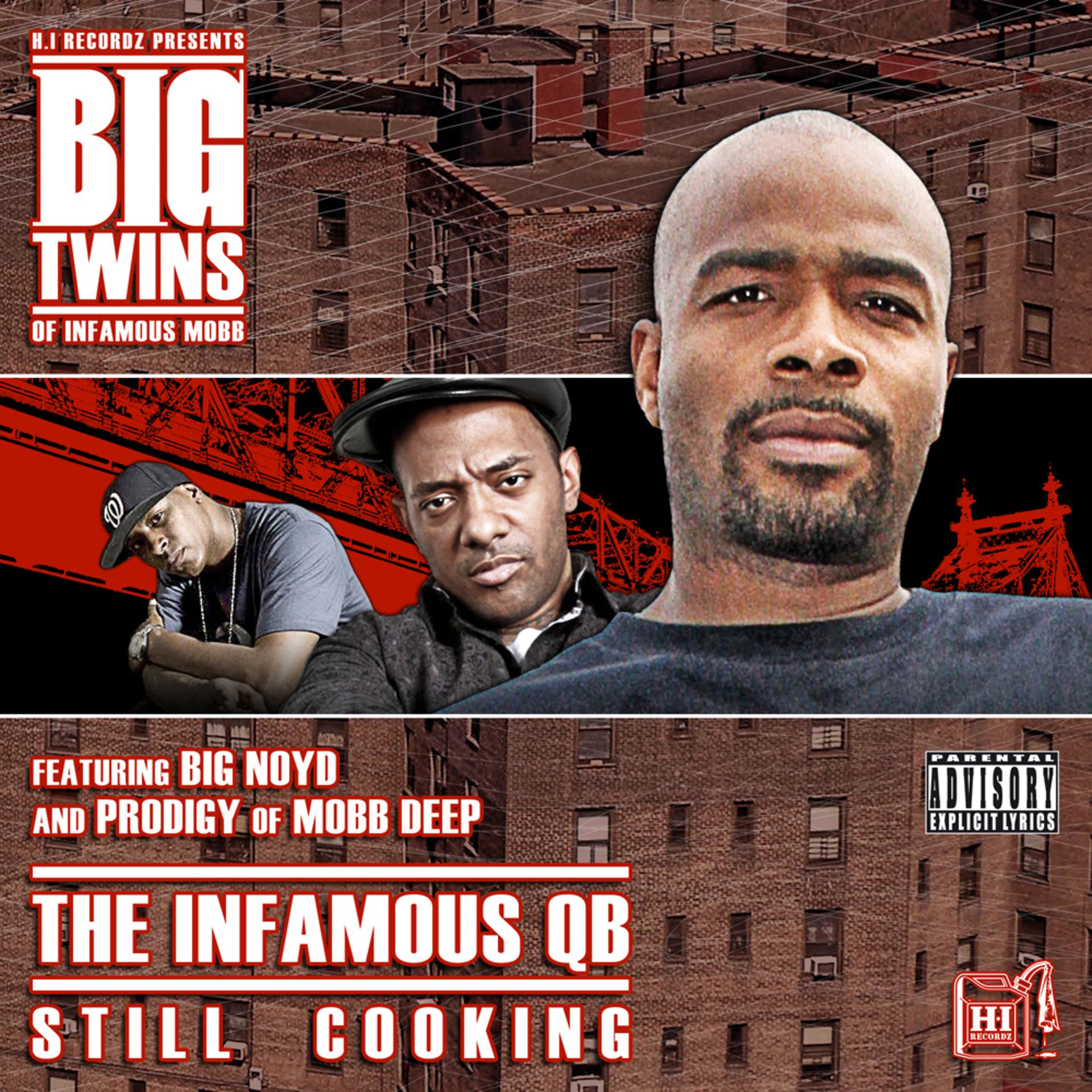 Постер альбома The Infamous QB - Still Cooking (Bonus Track Version)
