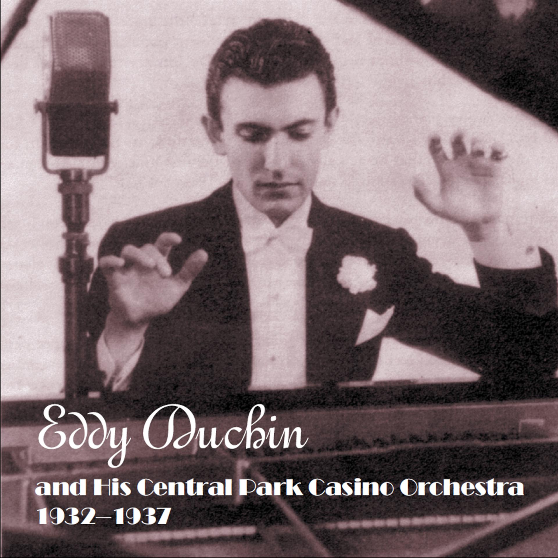 Постер альбома Eddie Duchin and His Central Park Casino Orchestra