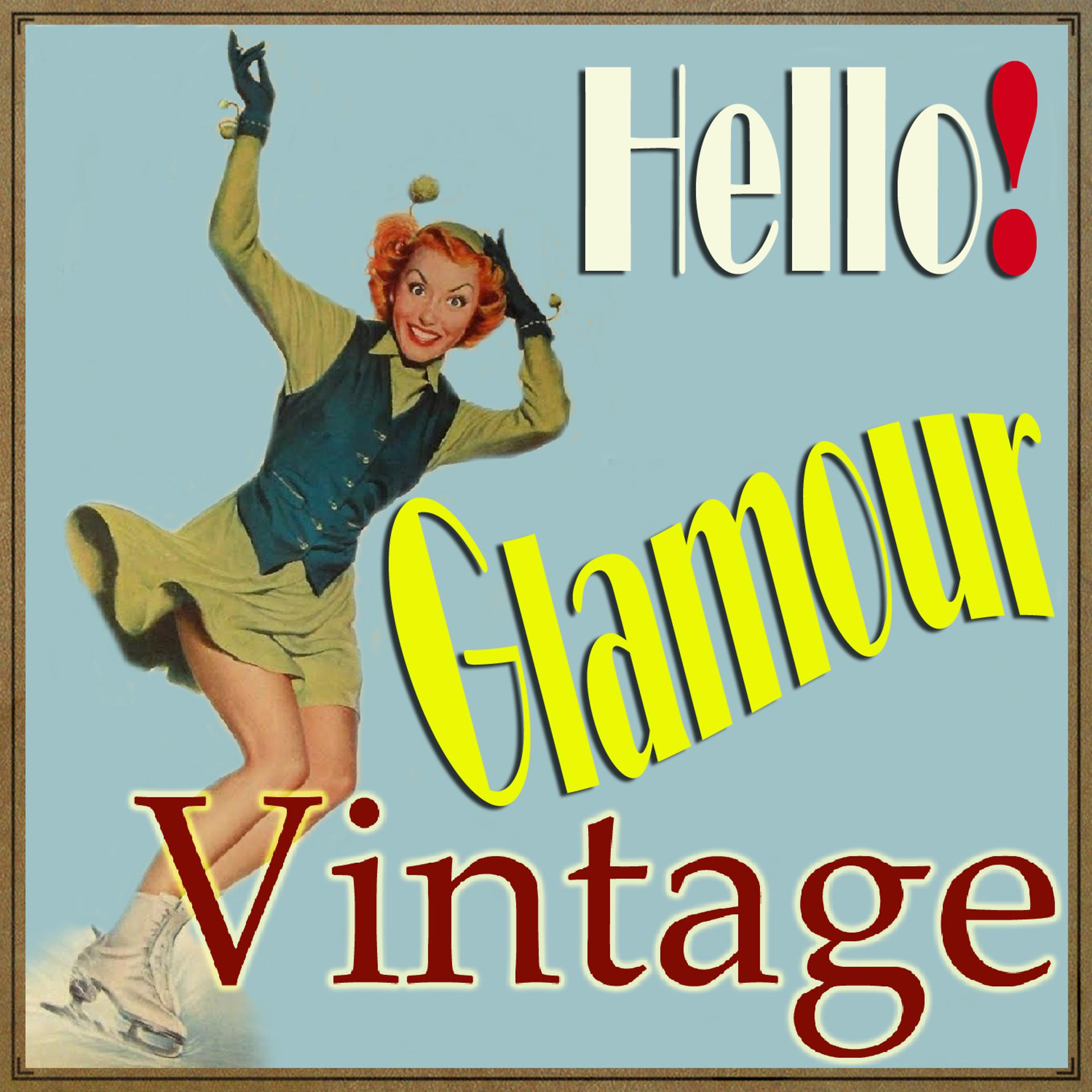 Постер альбома Hello! Glamour Vintage