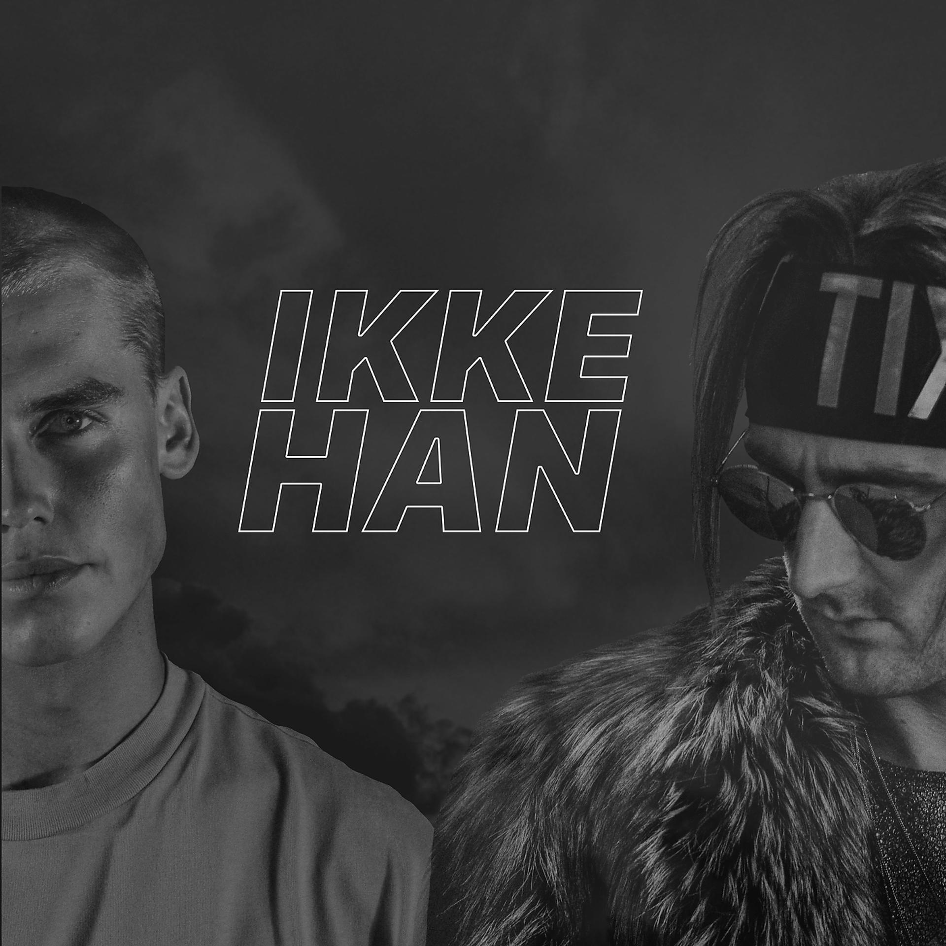 Постер альбома Ikke Han