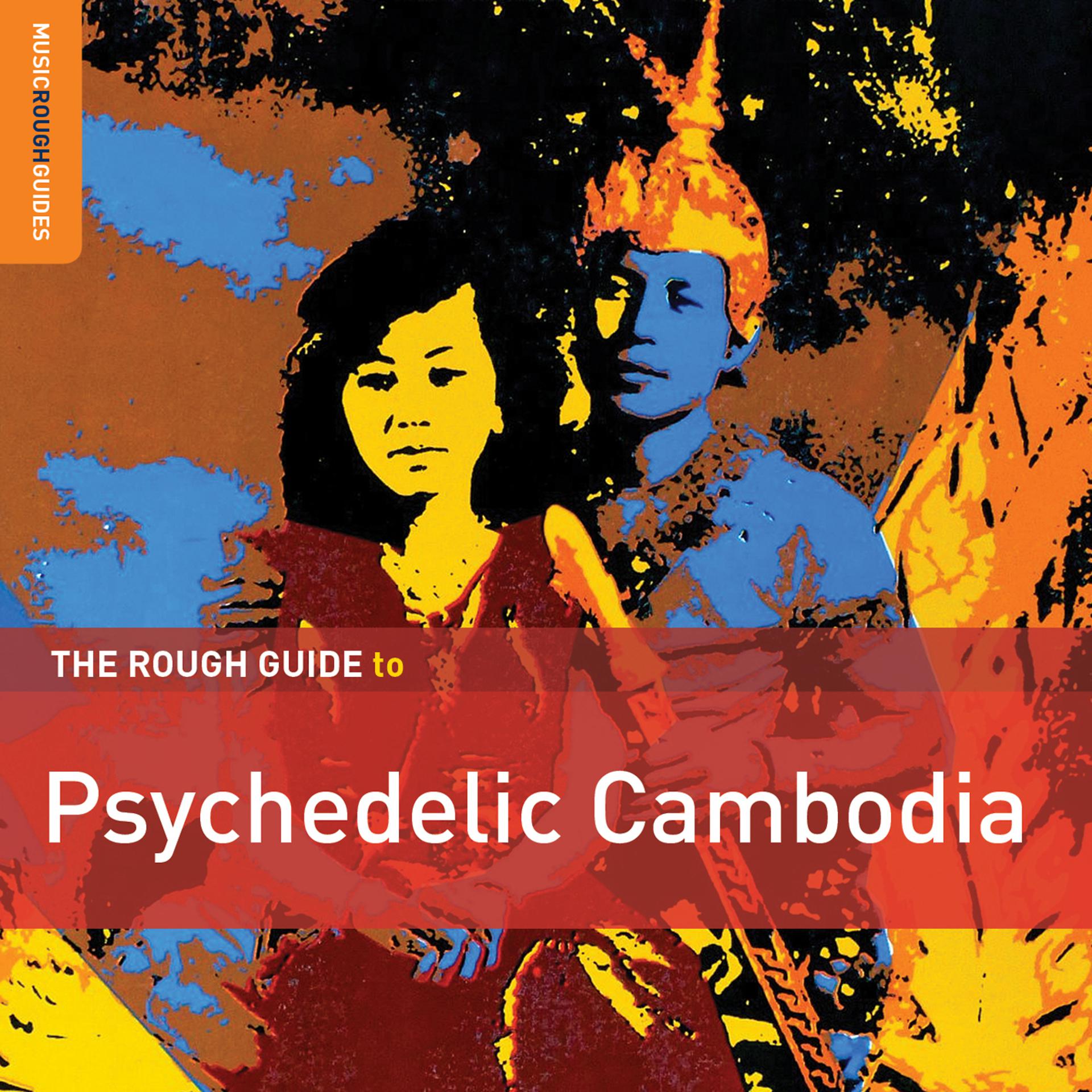 Постер альбома Rough Guide to Psychedelic Cambodia