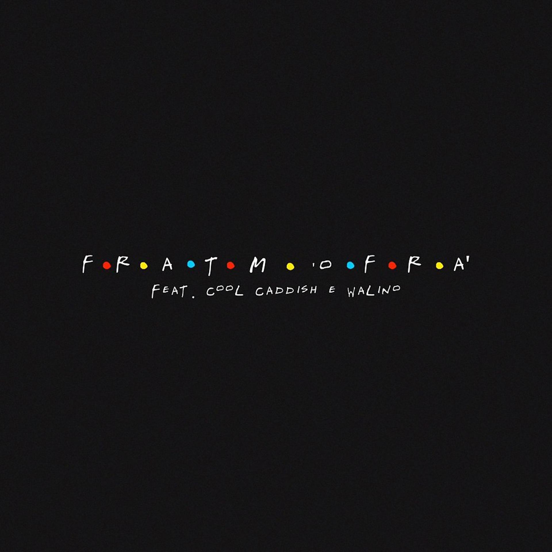 Постер альбома Fratm 'o Frà