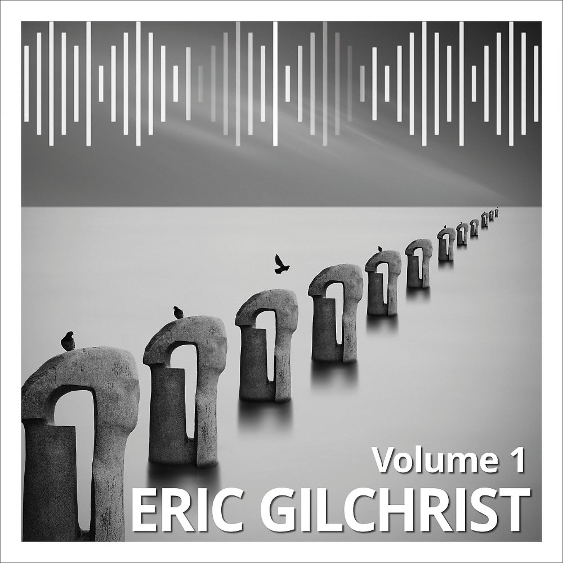 Постер альбома Eric Gilchrist, Vol. 1