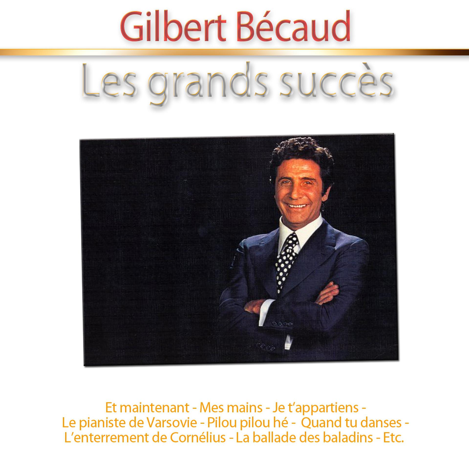 Постер альбома Les grands succès de Gilbert Bécaud