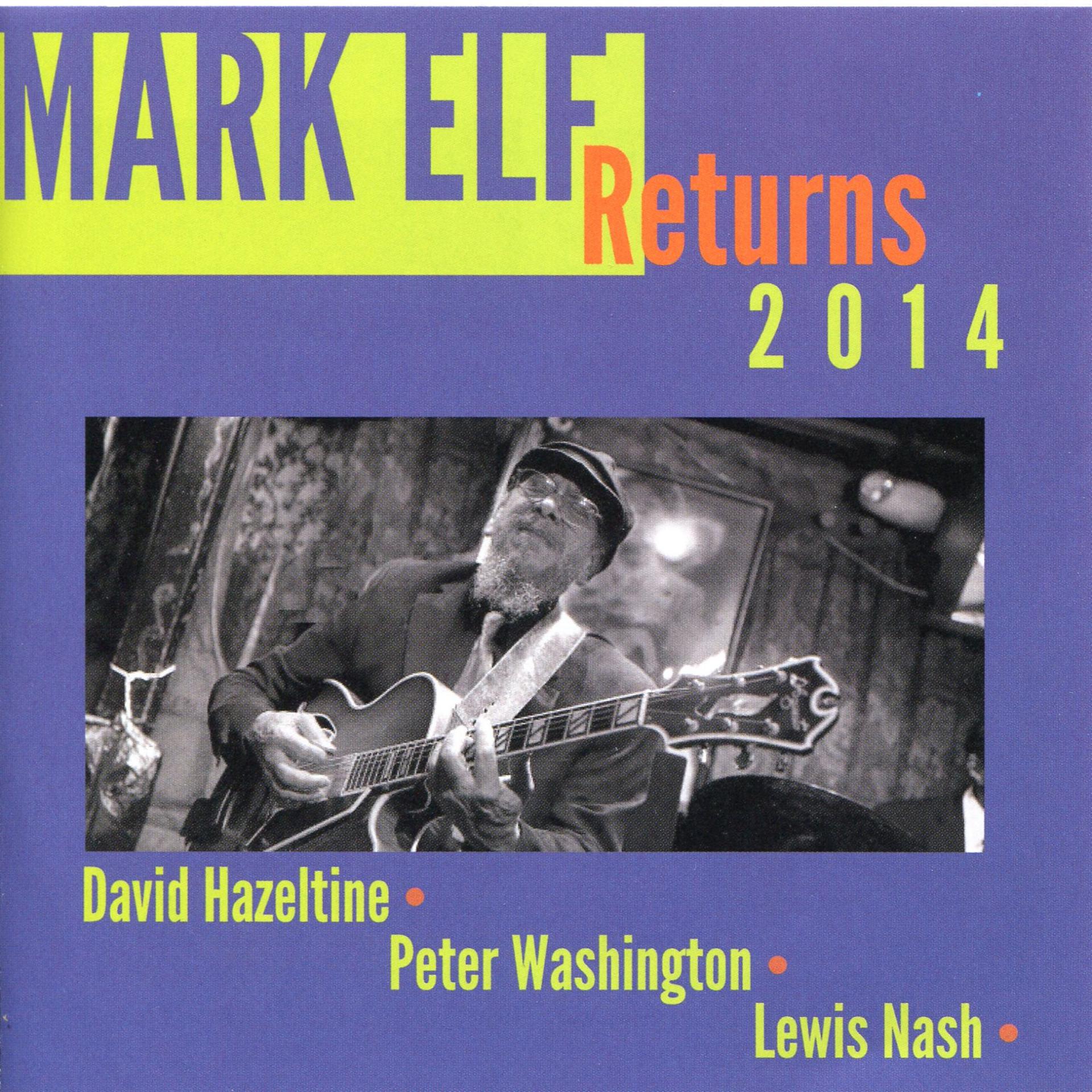 Постер альбома Mark Elf Returns 2014