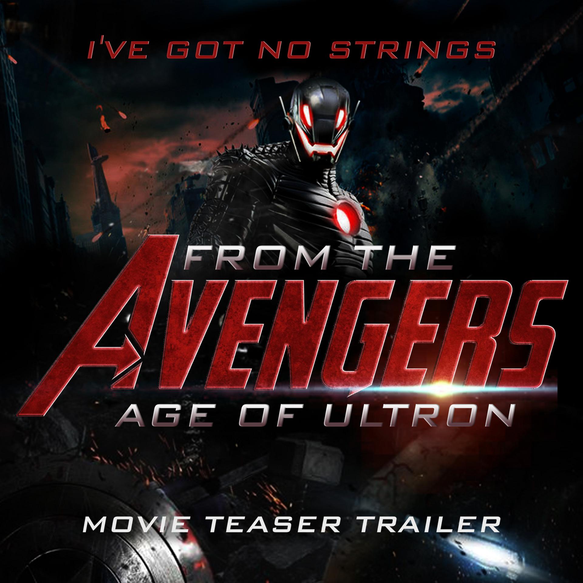 Постер альбома I've Got No Strings (From The "Avengers: Age of Ultron" Movie Teaser Trailer) - Single