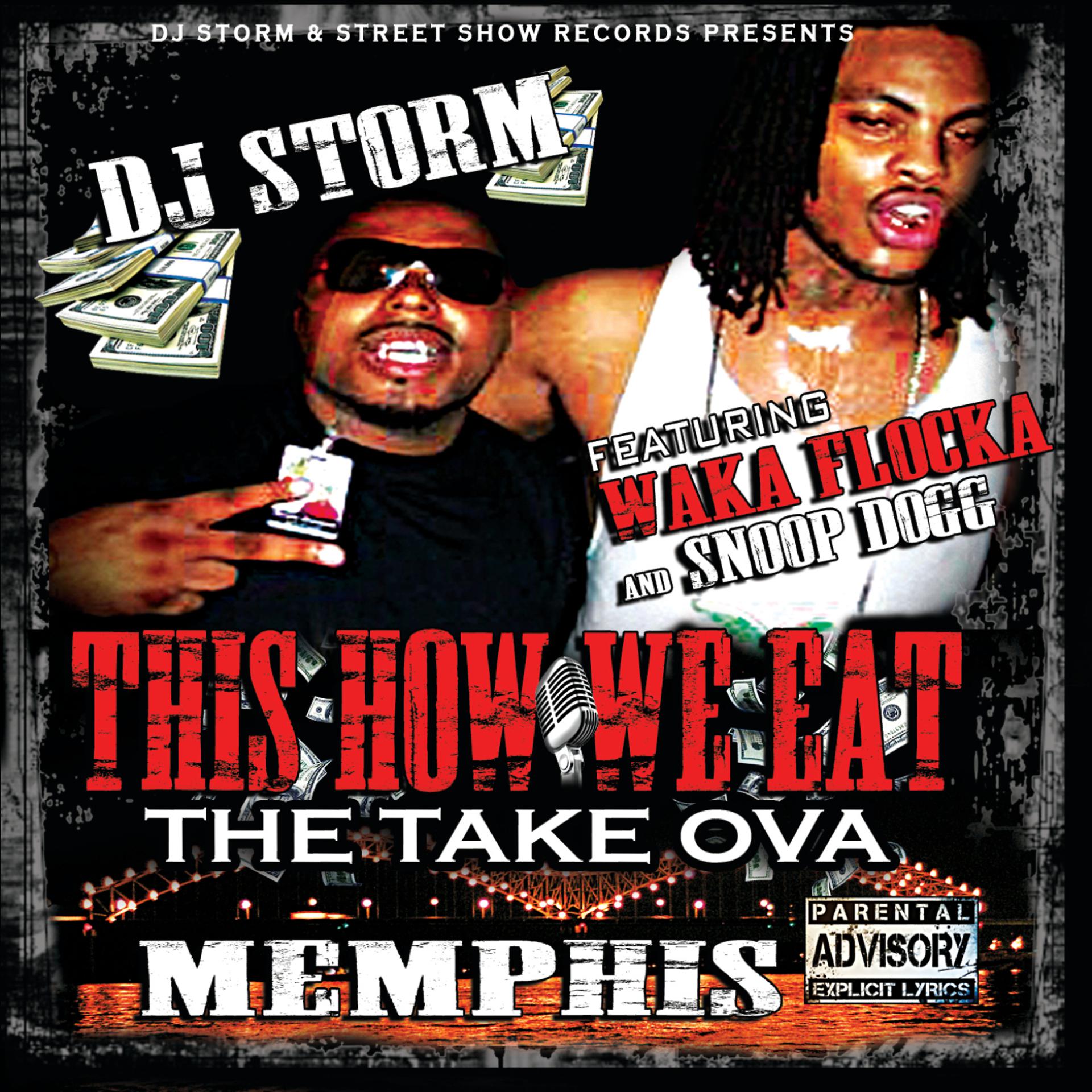 Постер альбома This Is How We Eat- The Take Ova; Memphis