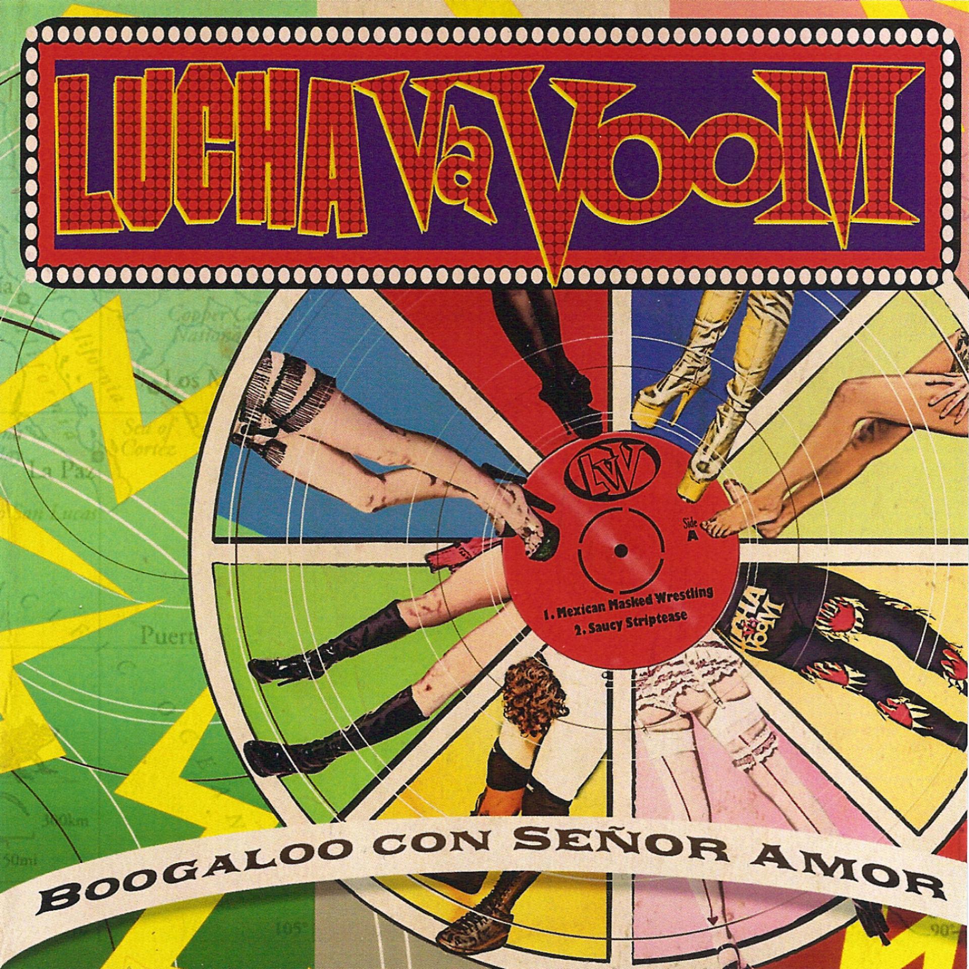 Постер альбома Lucha VaVoom - Boogaloo Con Señor Amor