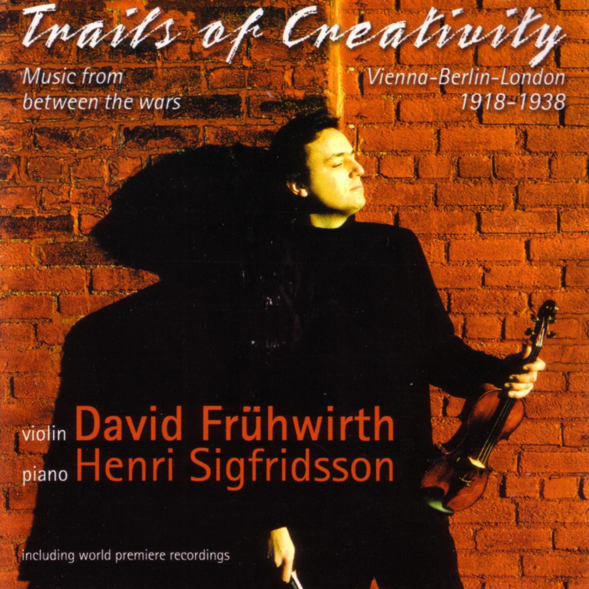 Постер альбома Trails Of Creativity - Music From Between The Wars For Violin And Piano