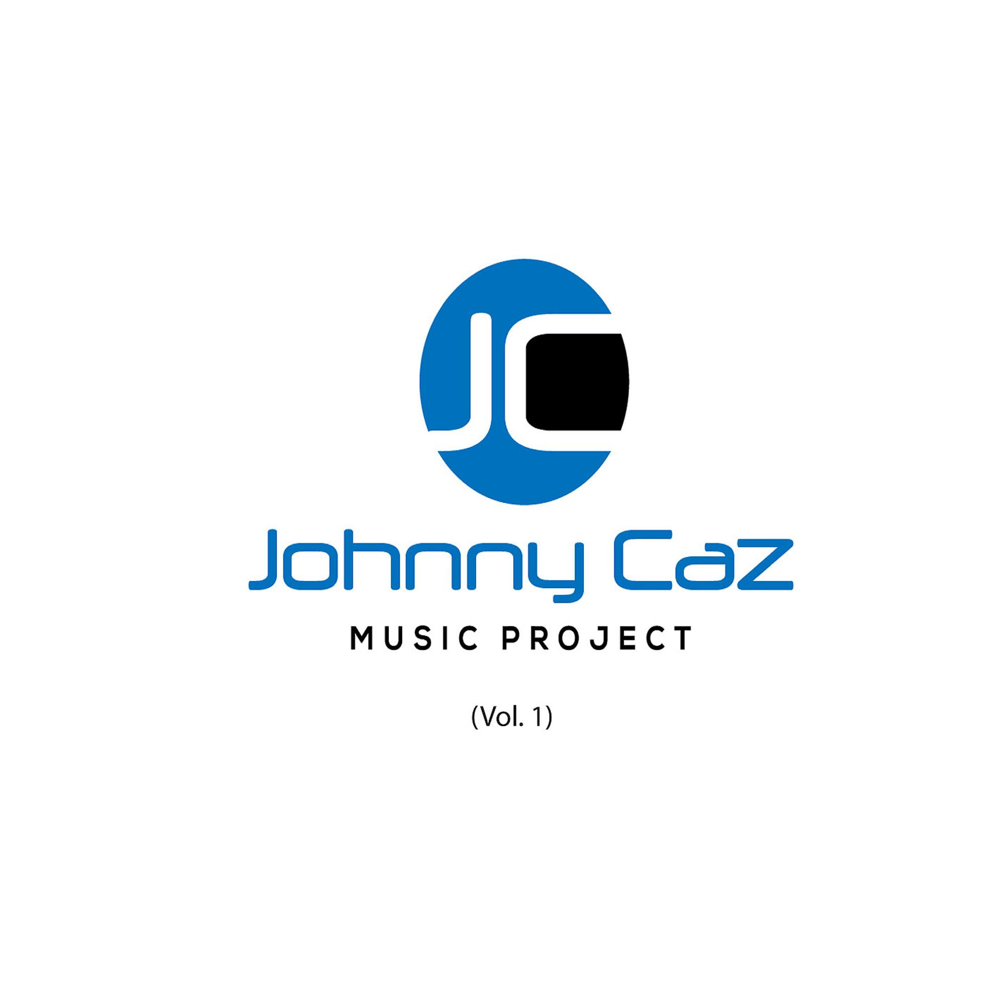 Постер альбома Johnny Caz Music Project Vol. 1