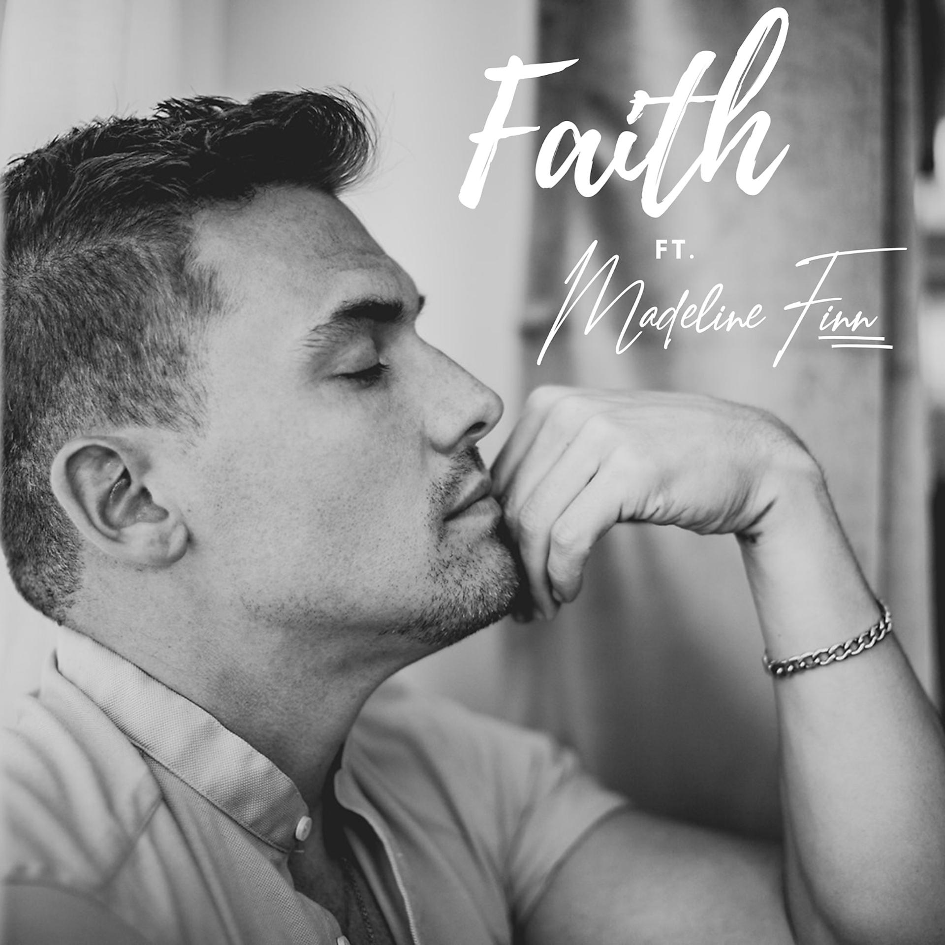 Постер альбома Faith (feat. Madeline Finn)