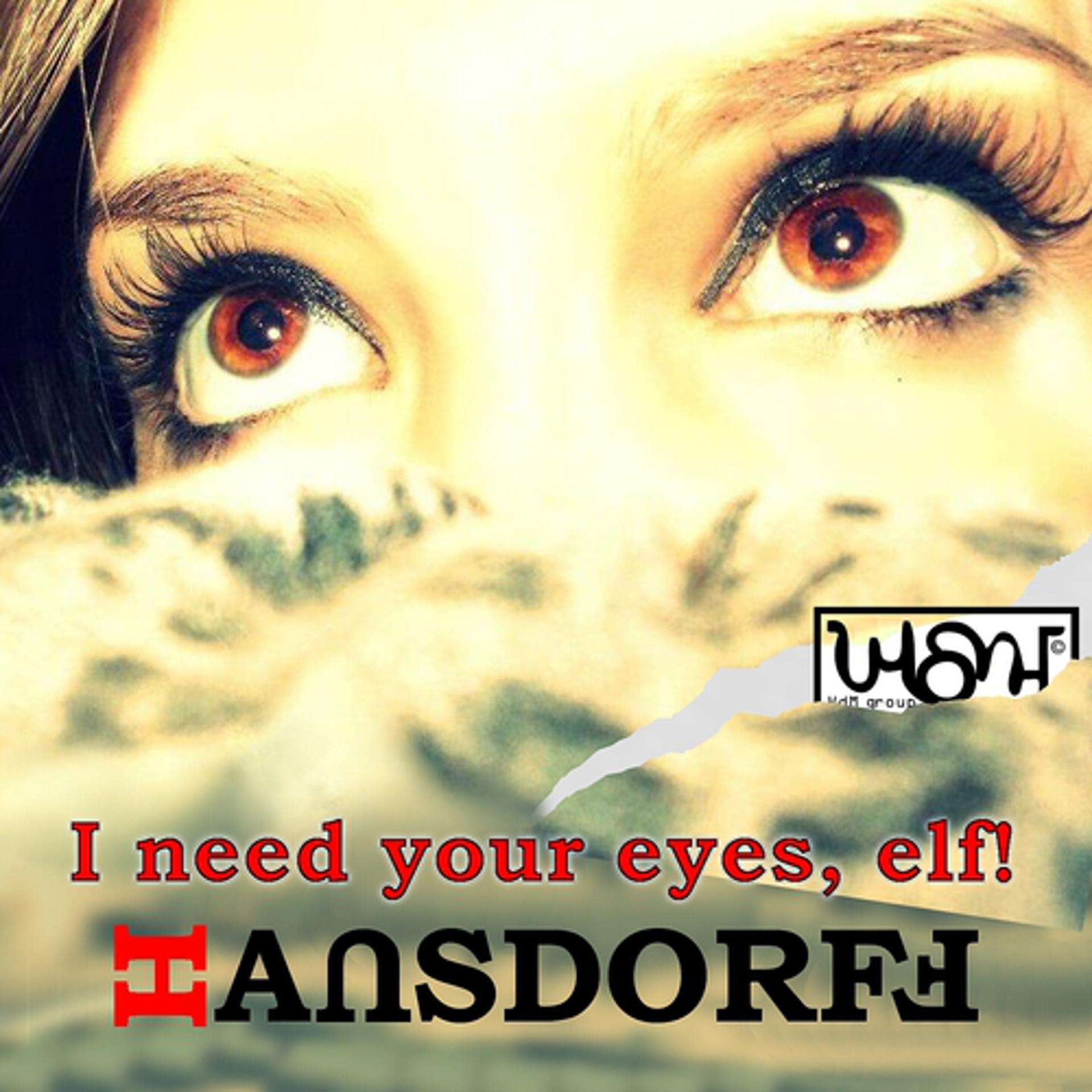 Постер альбома I Need Your Eyes, Elf!