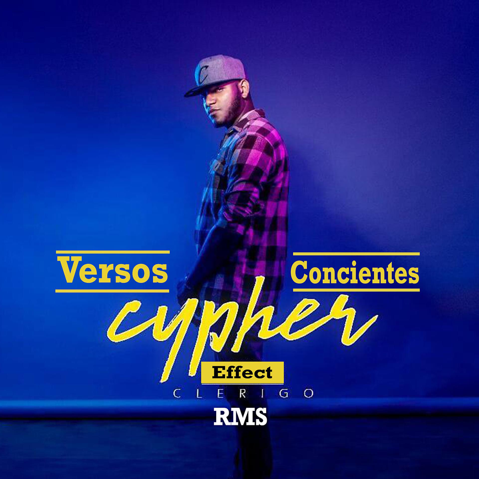 Постер альбома Versos Concientes Cypher Effect