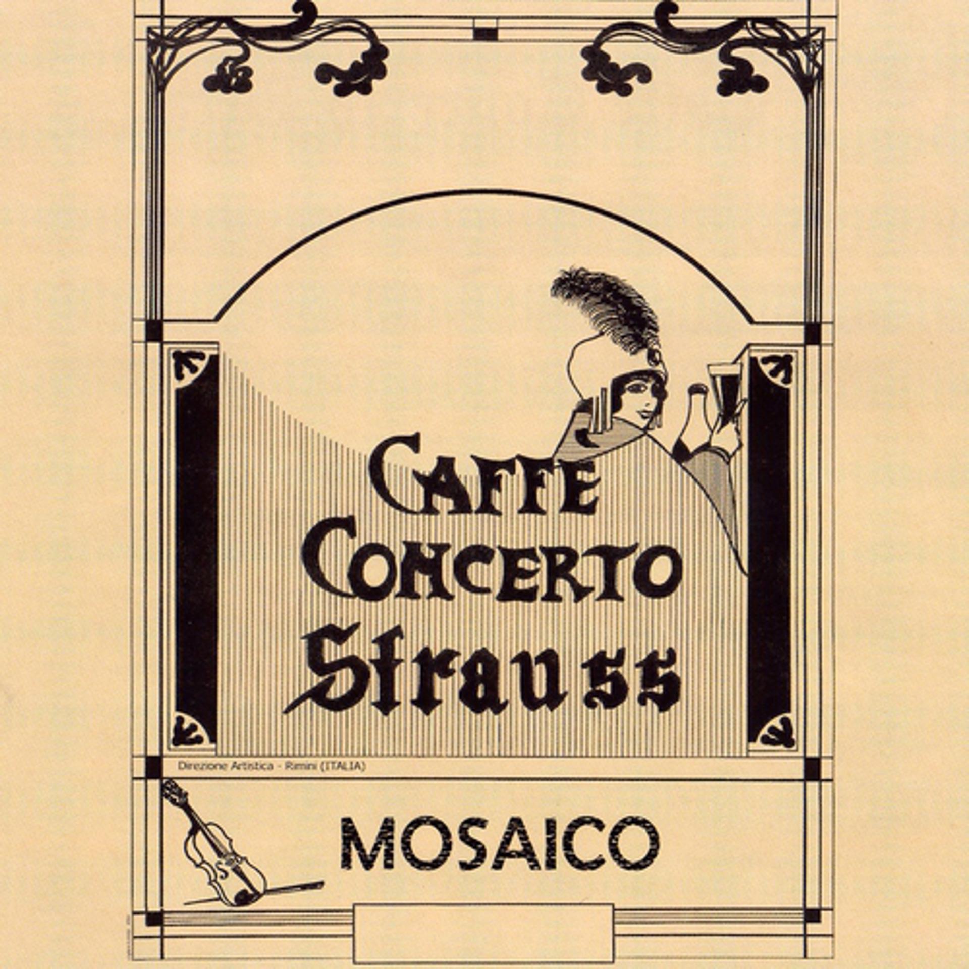 Постер альбома Caffe Concerto Strauss: Mosaico