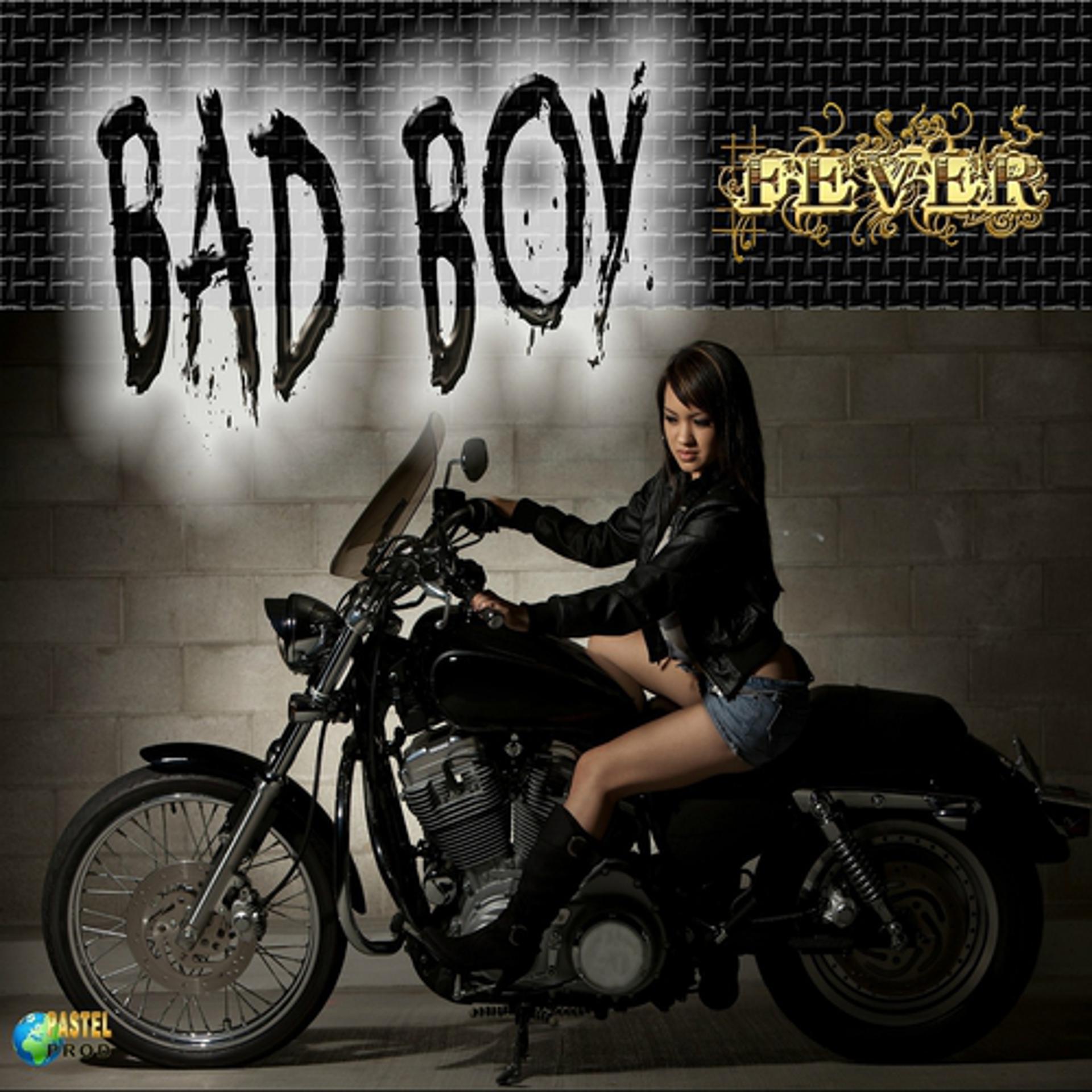 Постер альбома Bad boy fever
